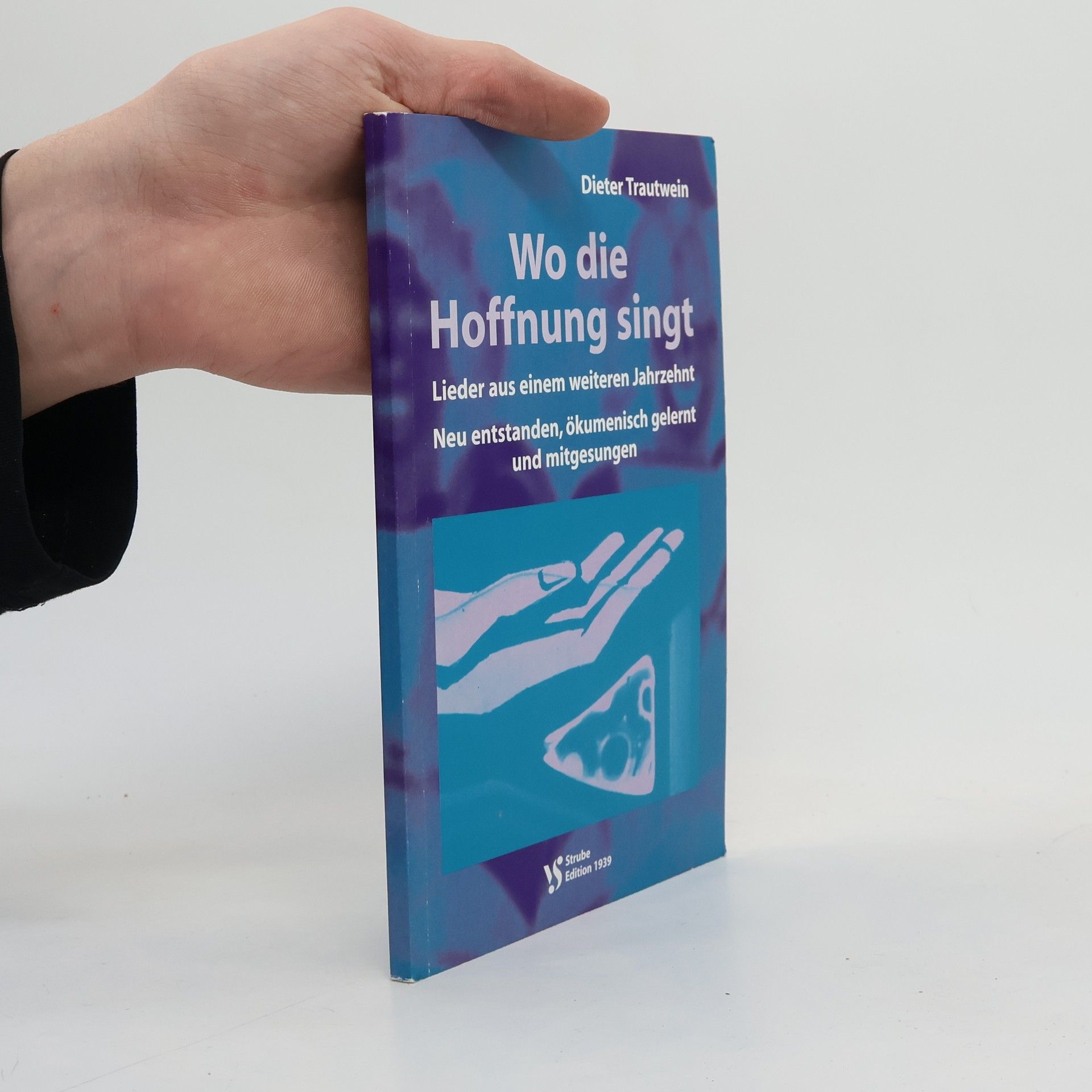 Dieter Trautwein Wo die Hoffnung singt