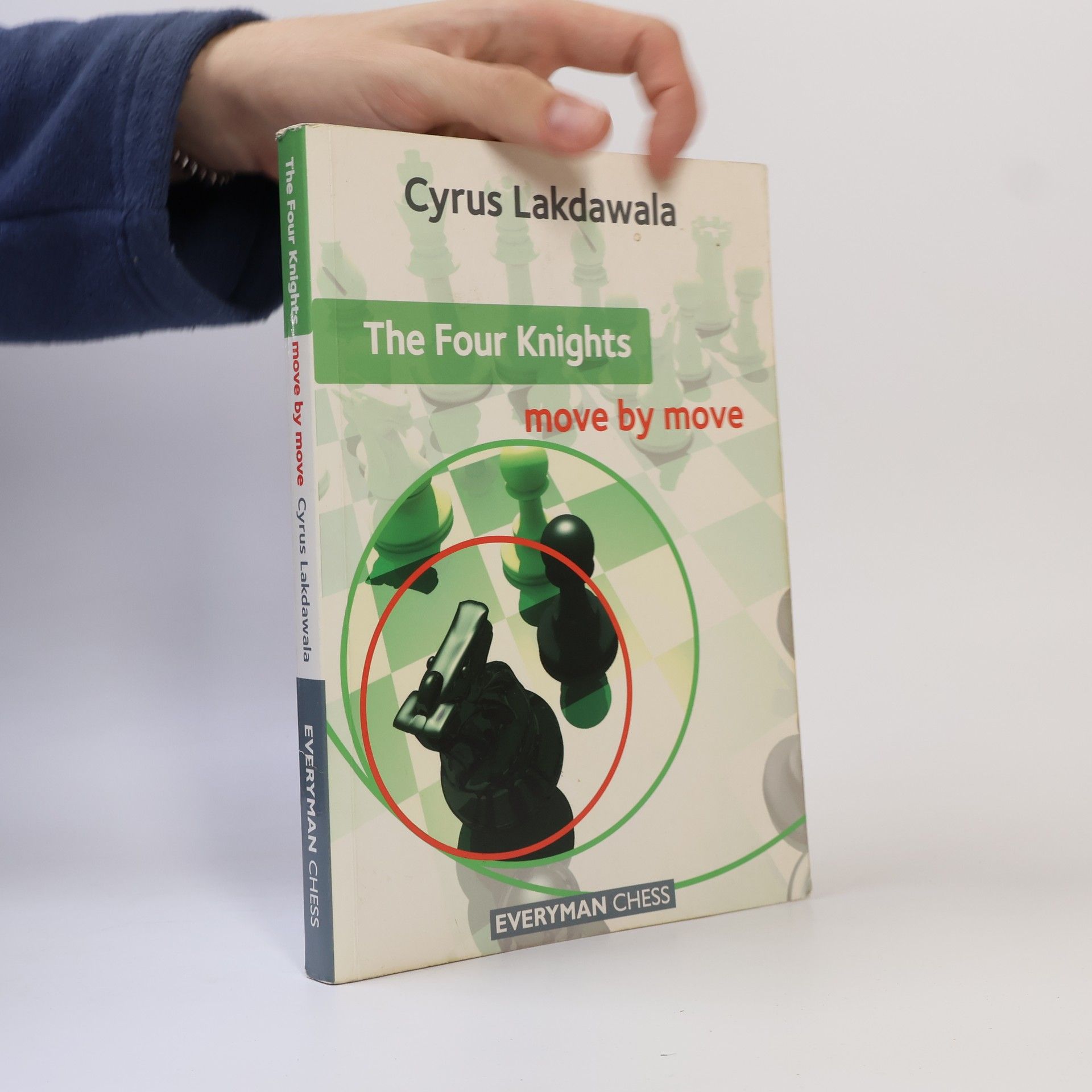 Cyrus Lakdawala The Four Knights: Move by Move