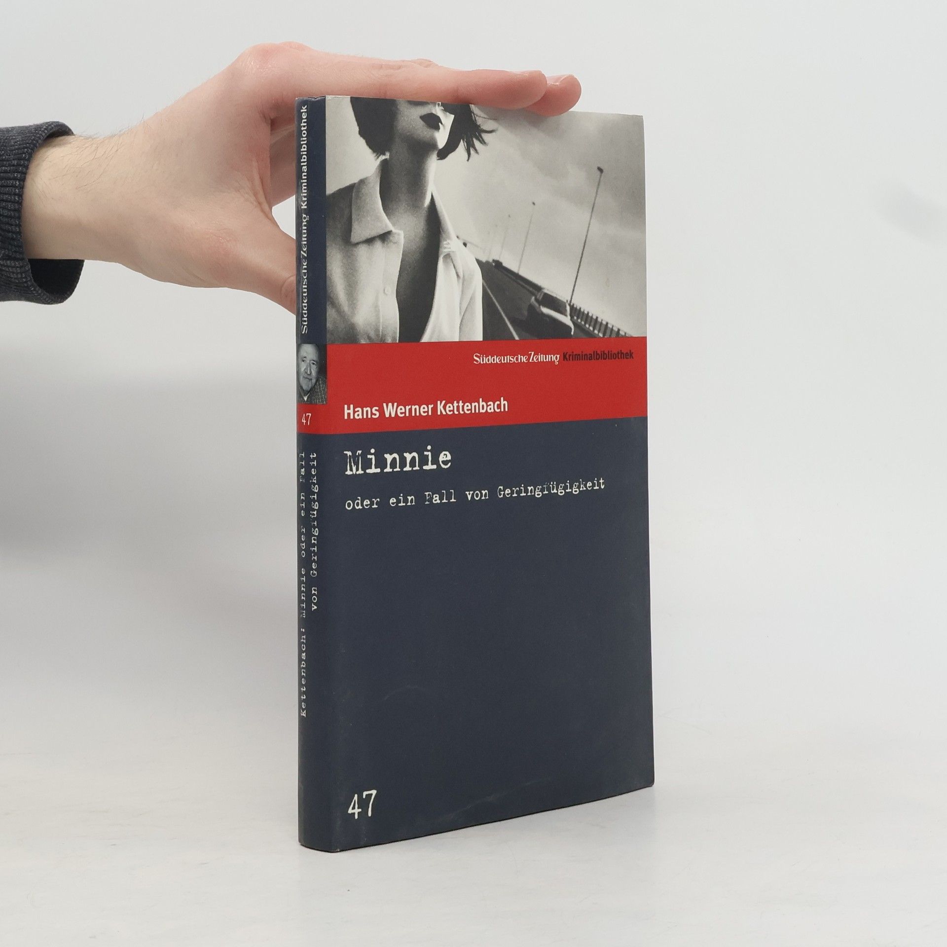 Hans Werner Kettenbach Minnie oder ein Fall von Geringfügigkeit