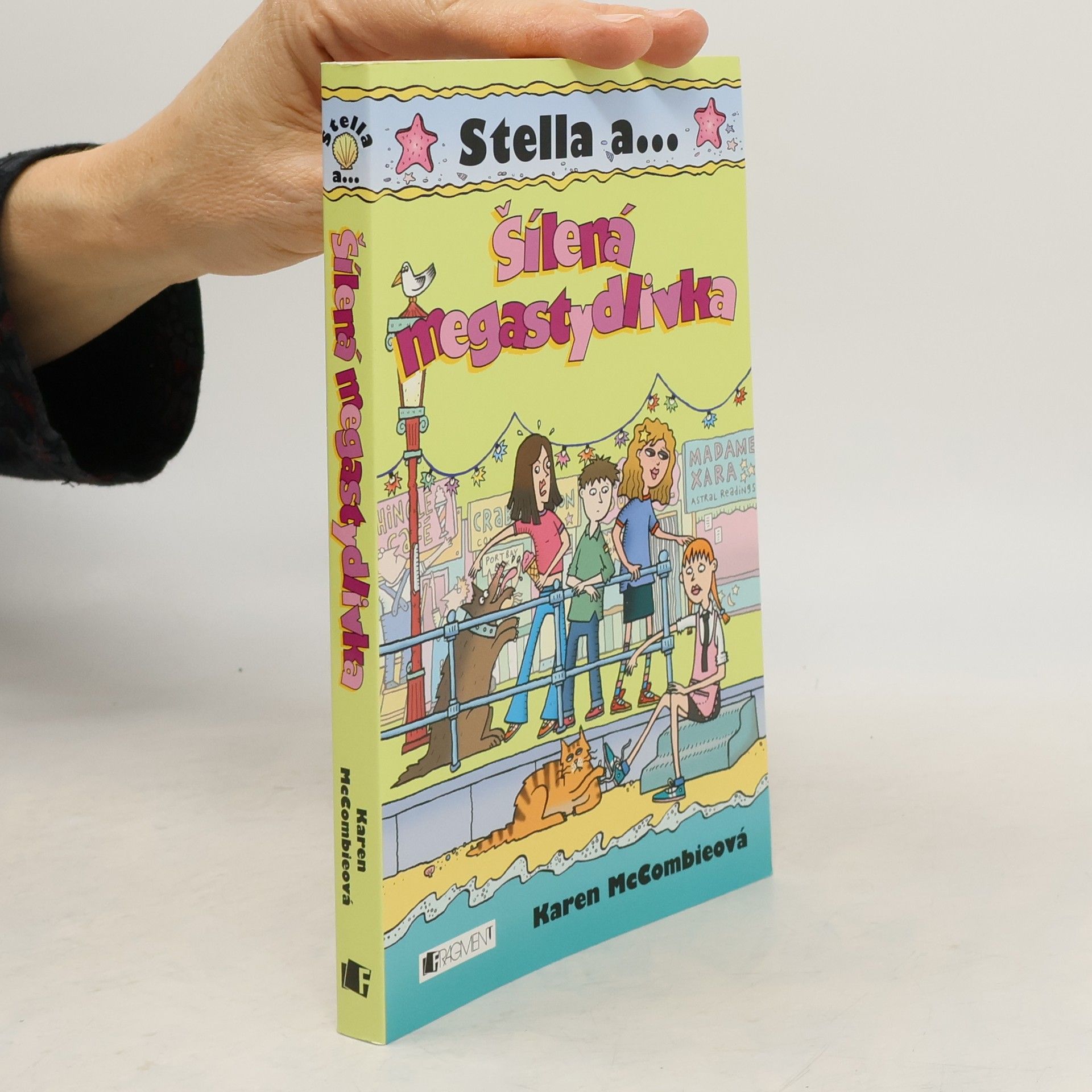 Karen McCombie Šílená megastydlivka