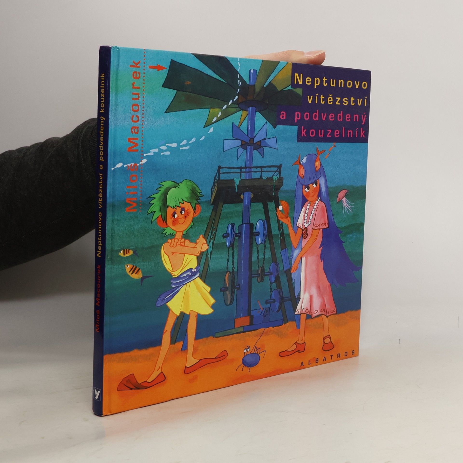 Miloš Macourek Neptunovo vítězství a podvedený kouzelník