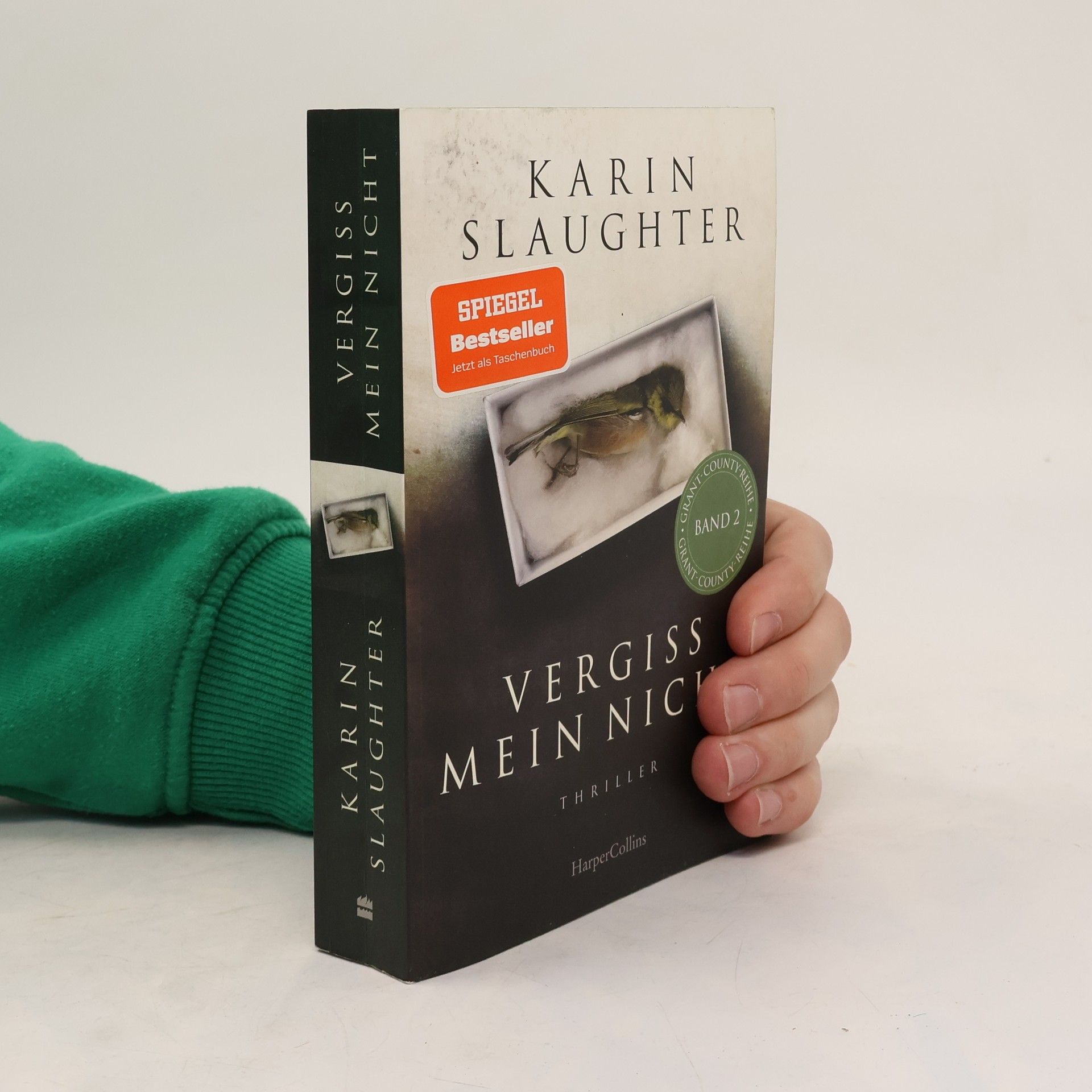 Karin Slaughter Vergiss mein nicht