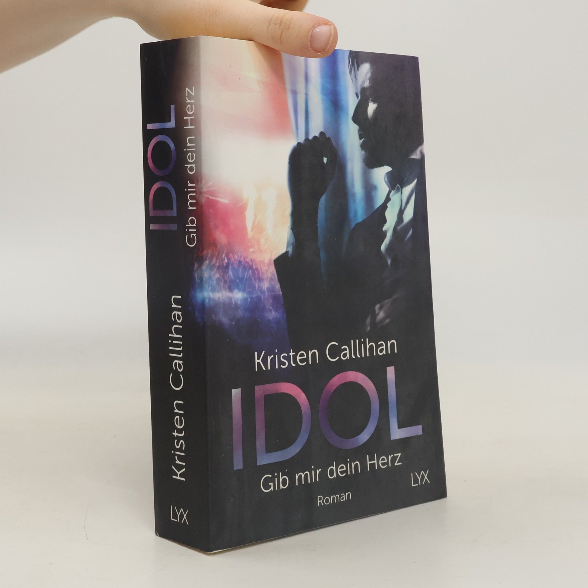 Kristen Callihan Idol: Gib mir dein Herz