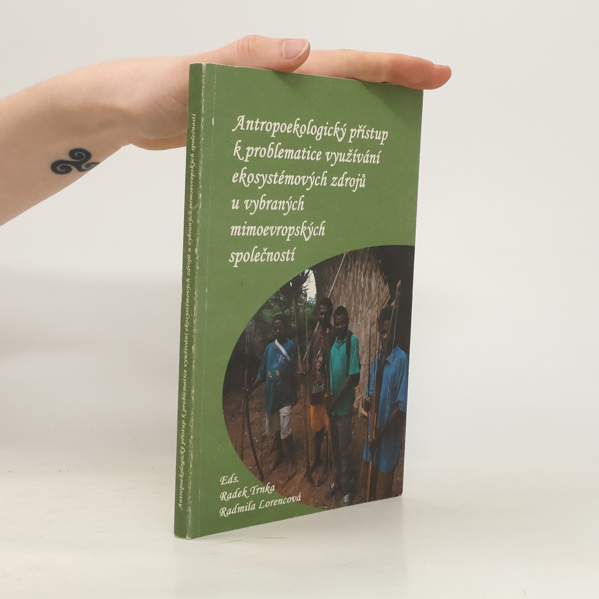 Radmila Lorencová Antropoekologický přístup