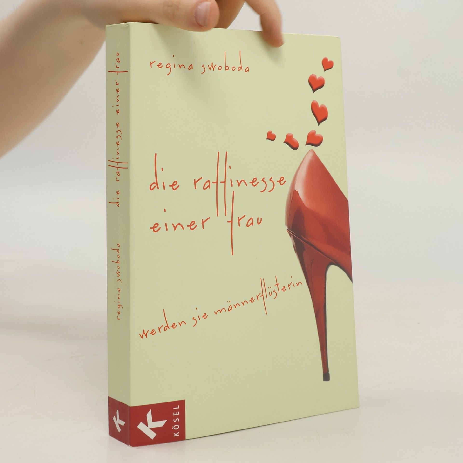 Regina Swoboda Die Raffinesse einer Frau