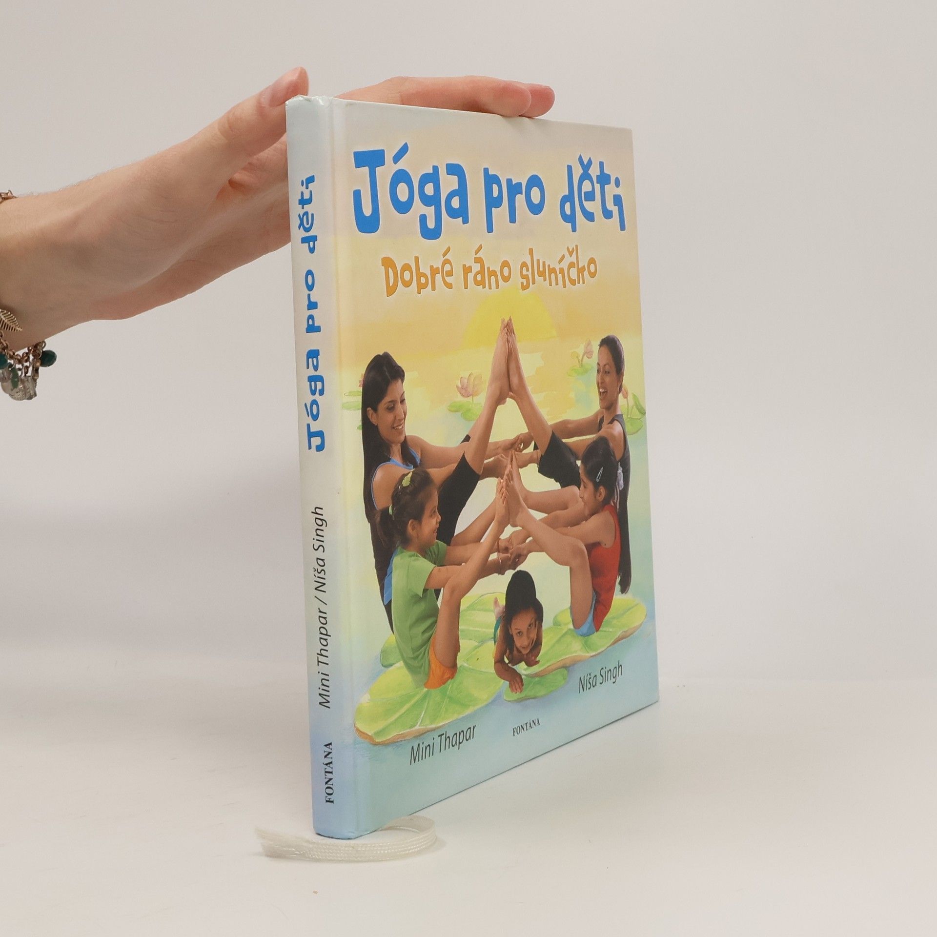 Mini Thapar Dobré ráno sluníčko. Jóga pro děti