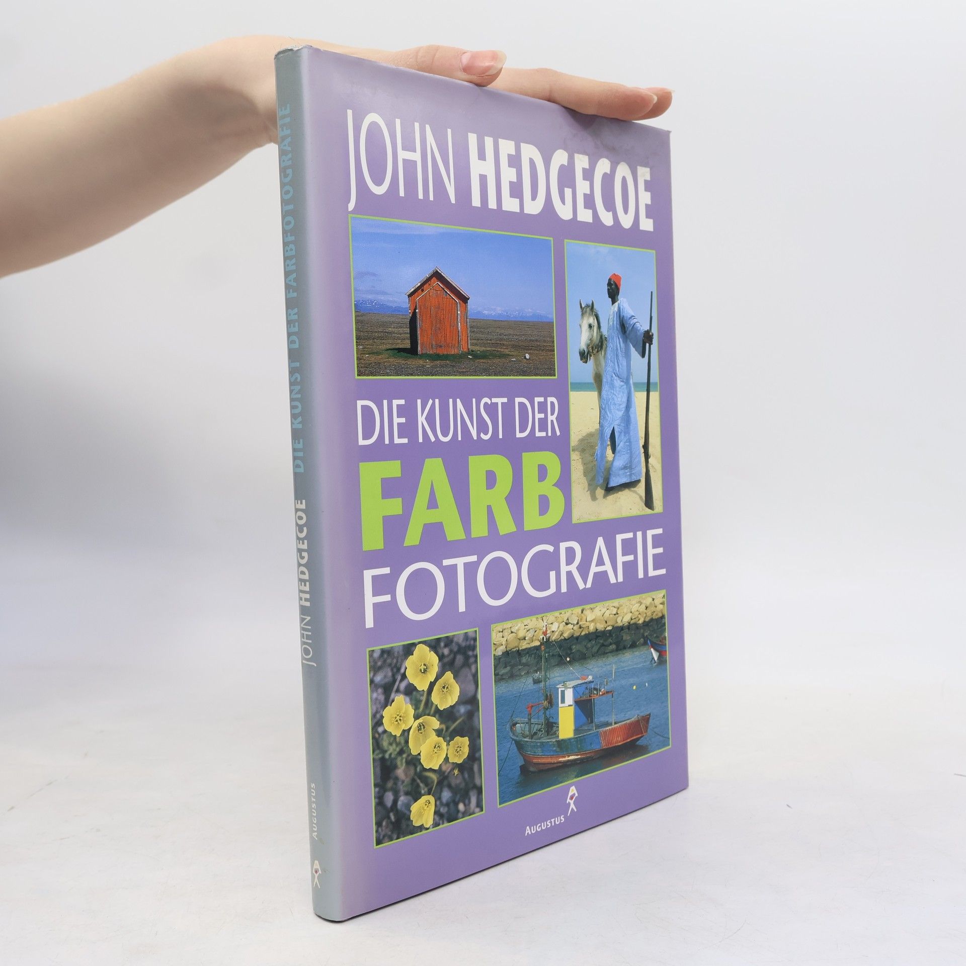 John Hedgecoe Die Kunst der Farbfotografie