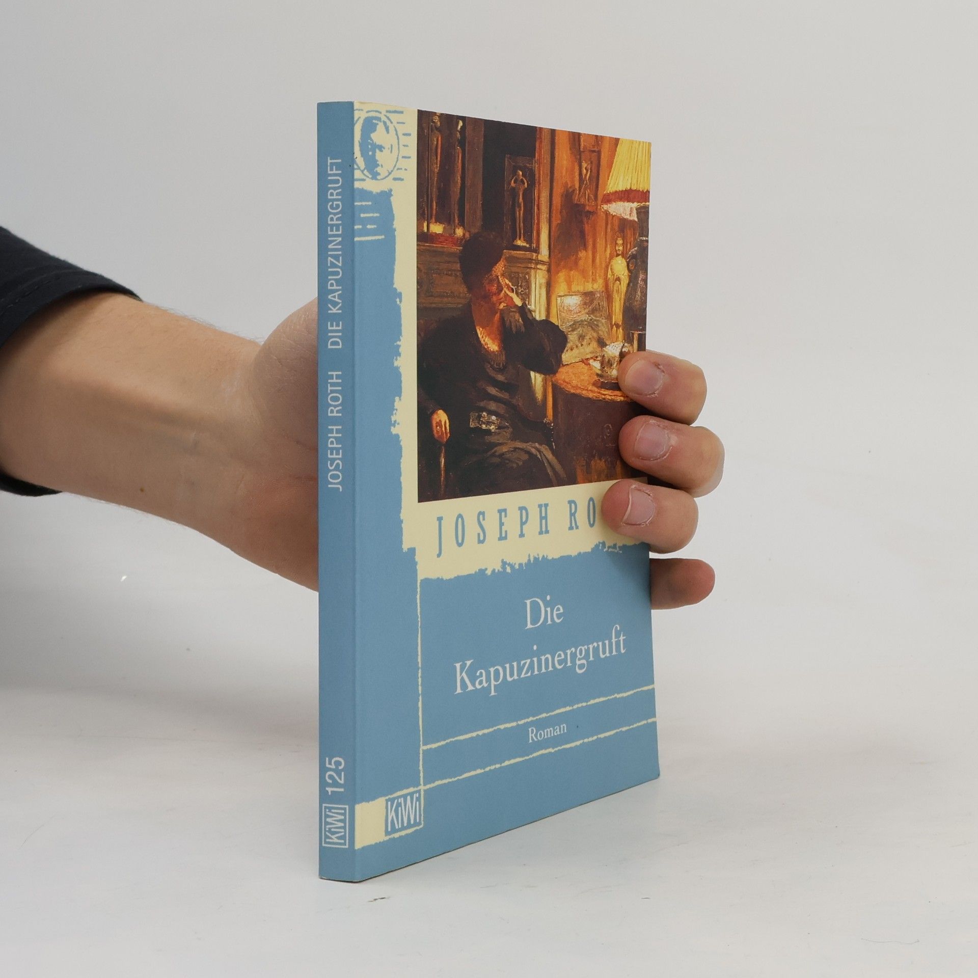 Joseph Roth Die Kapuzinergruft