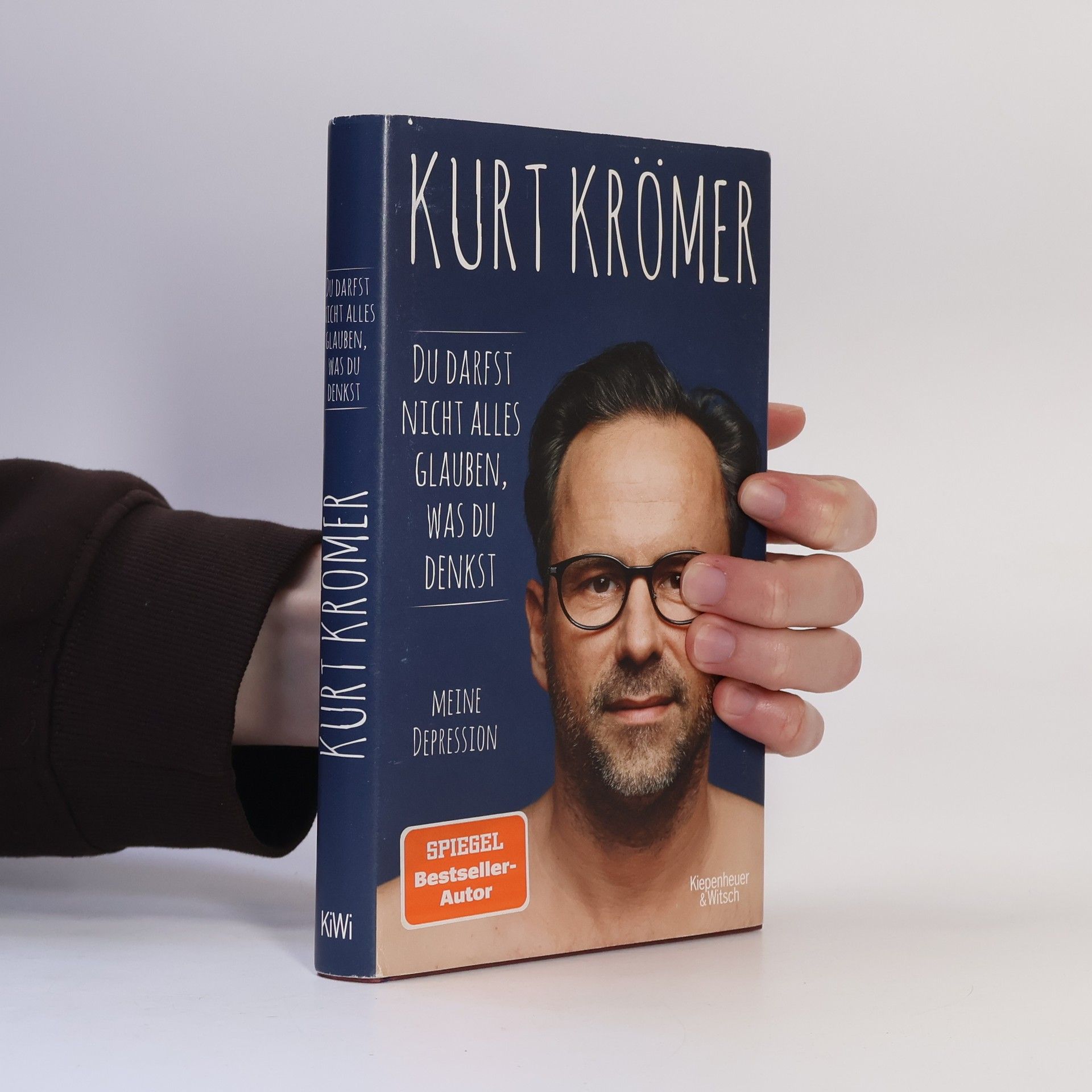 Kurt Krömer Du darfst nicht alles glauben, was du denkst