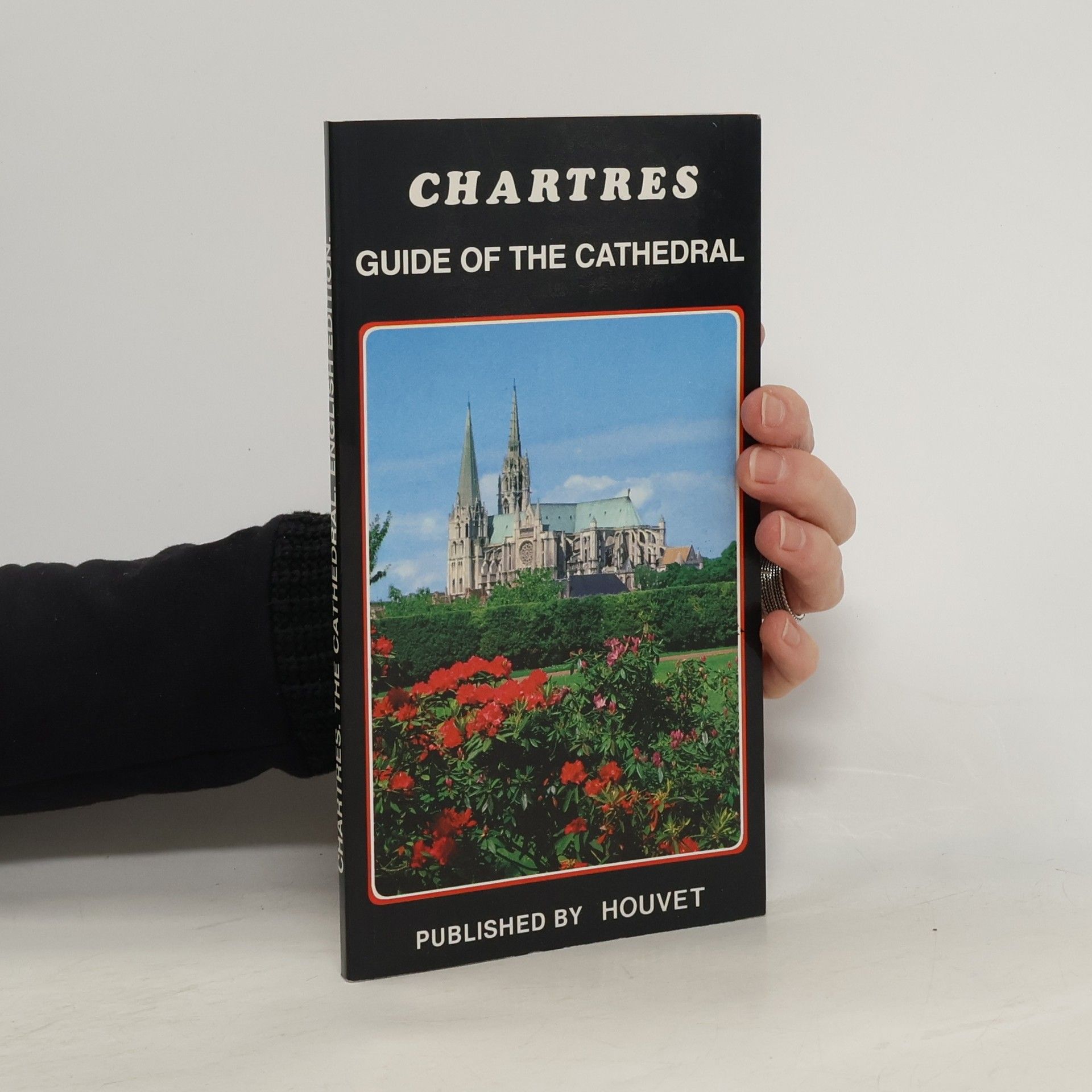 Autorenkollektiv Chartres: Guide of the Cathedral