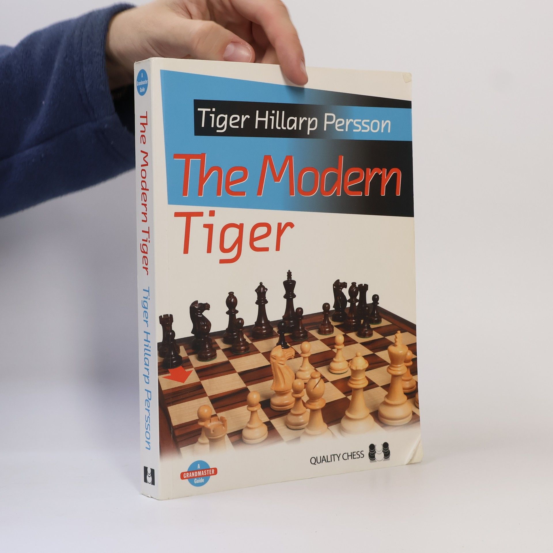 Tiger Persson Hillarp A Grandmaster Guide: The Modern Tiger