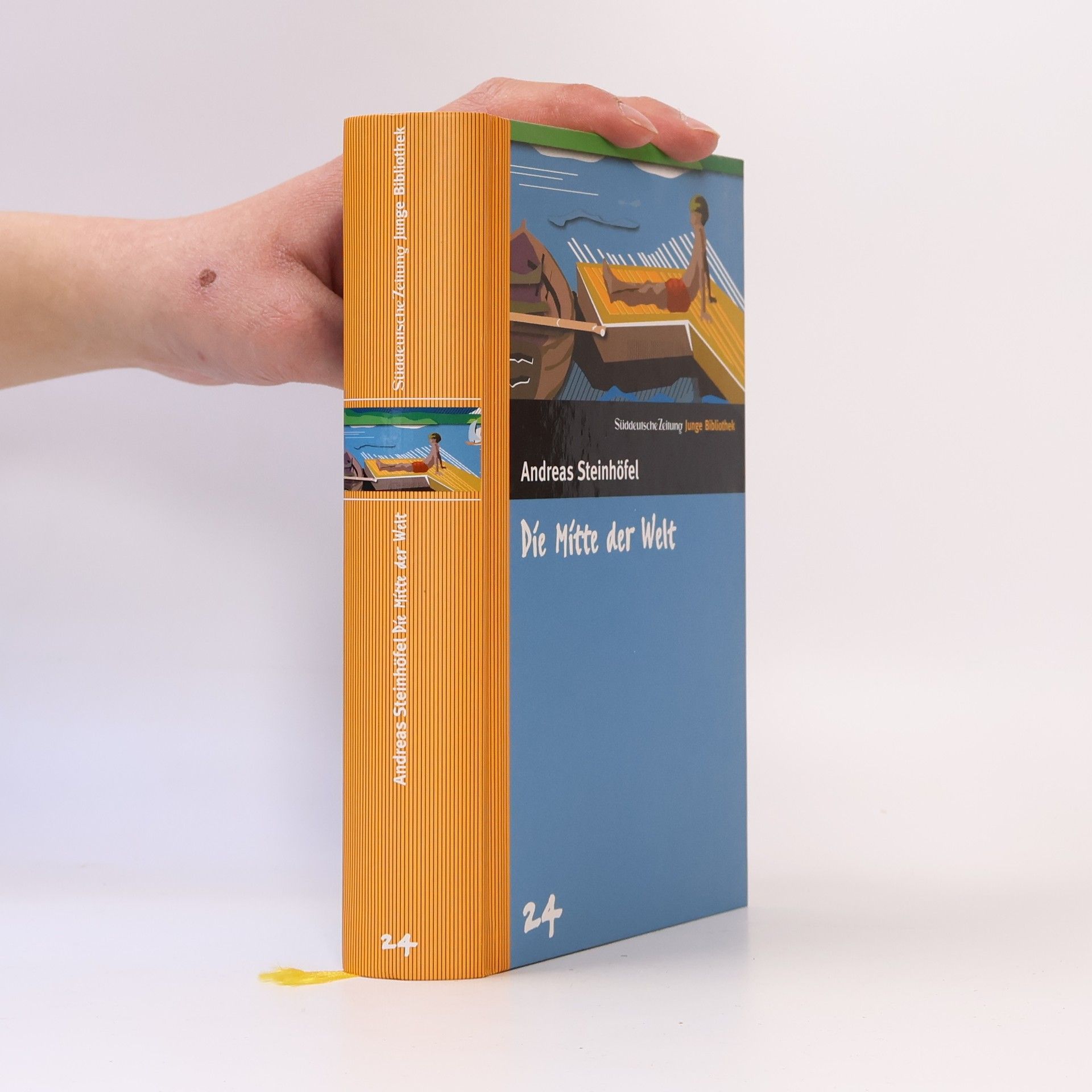 Andreas Steinhöfel Die Mitte der Welt
