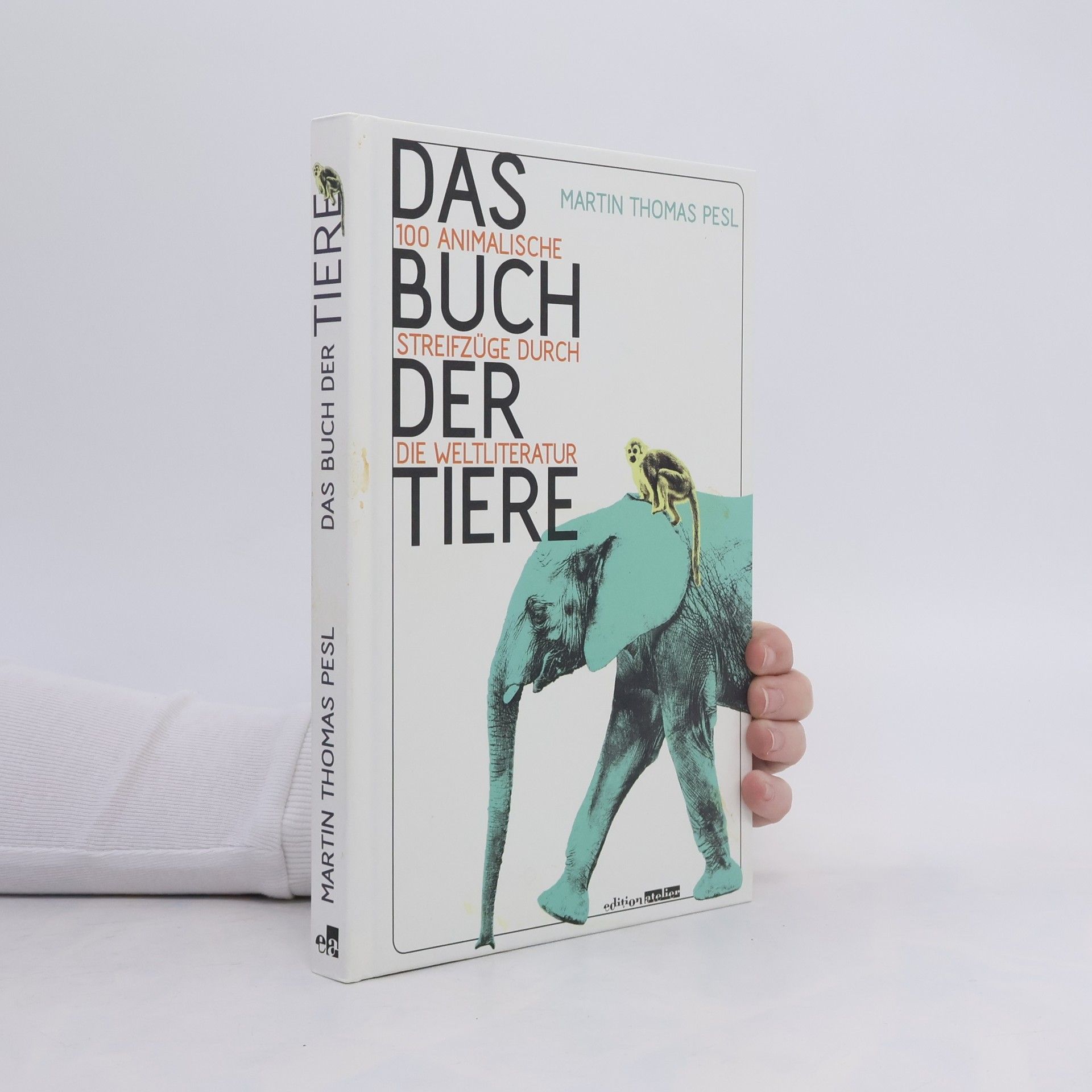 Martin Thomas Pesl Das Buch der Tiere