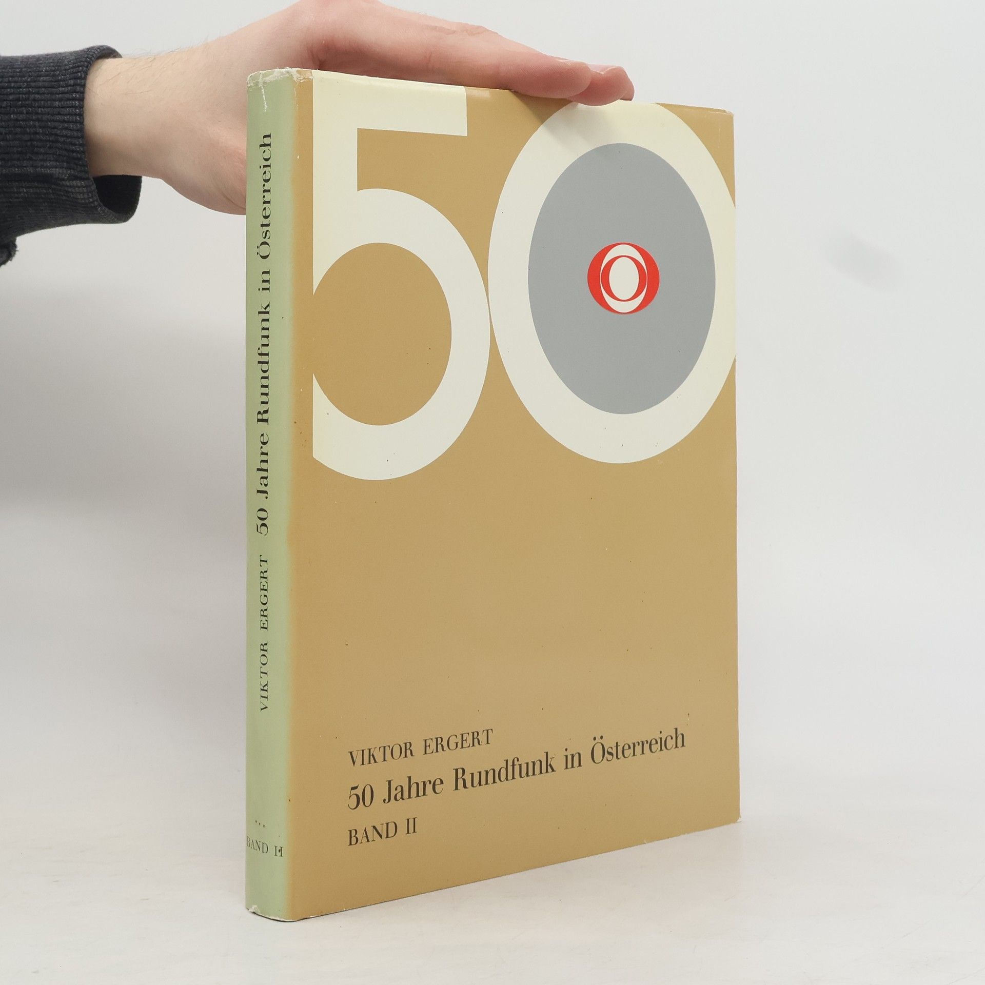 Viktor Ergert 50 Jahre Rundfunk in Österrich II.