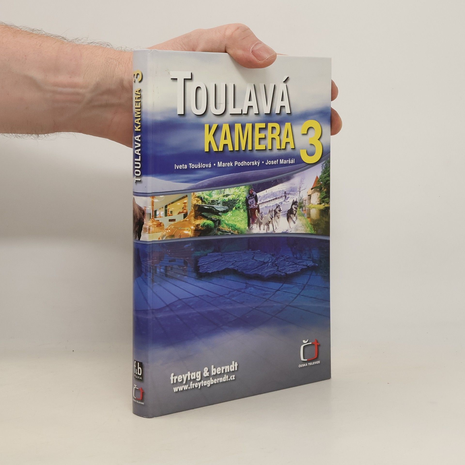 Iveta Toušlová Toulavá kamera 3