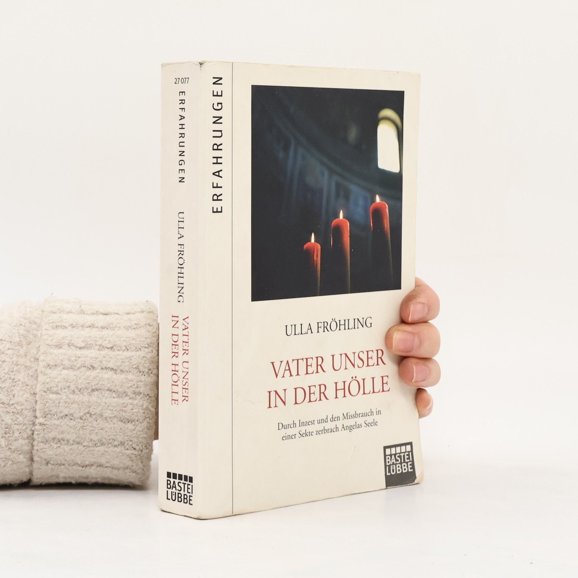 Ulla Fröhling Vater unser in der Hölle