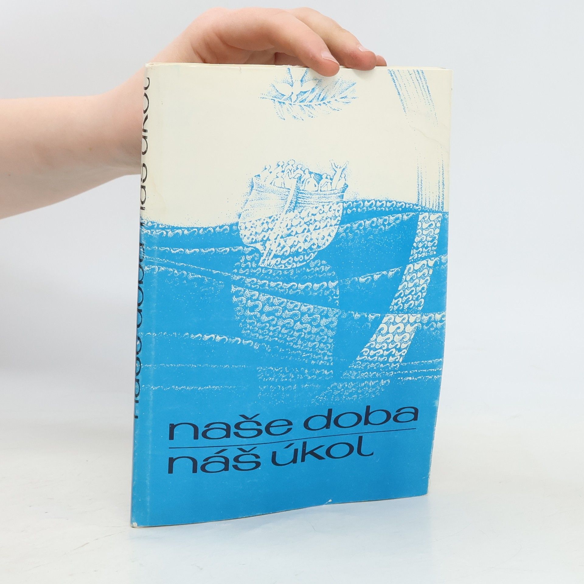 Zdeněk Kučera Naše doba. Náš úkol