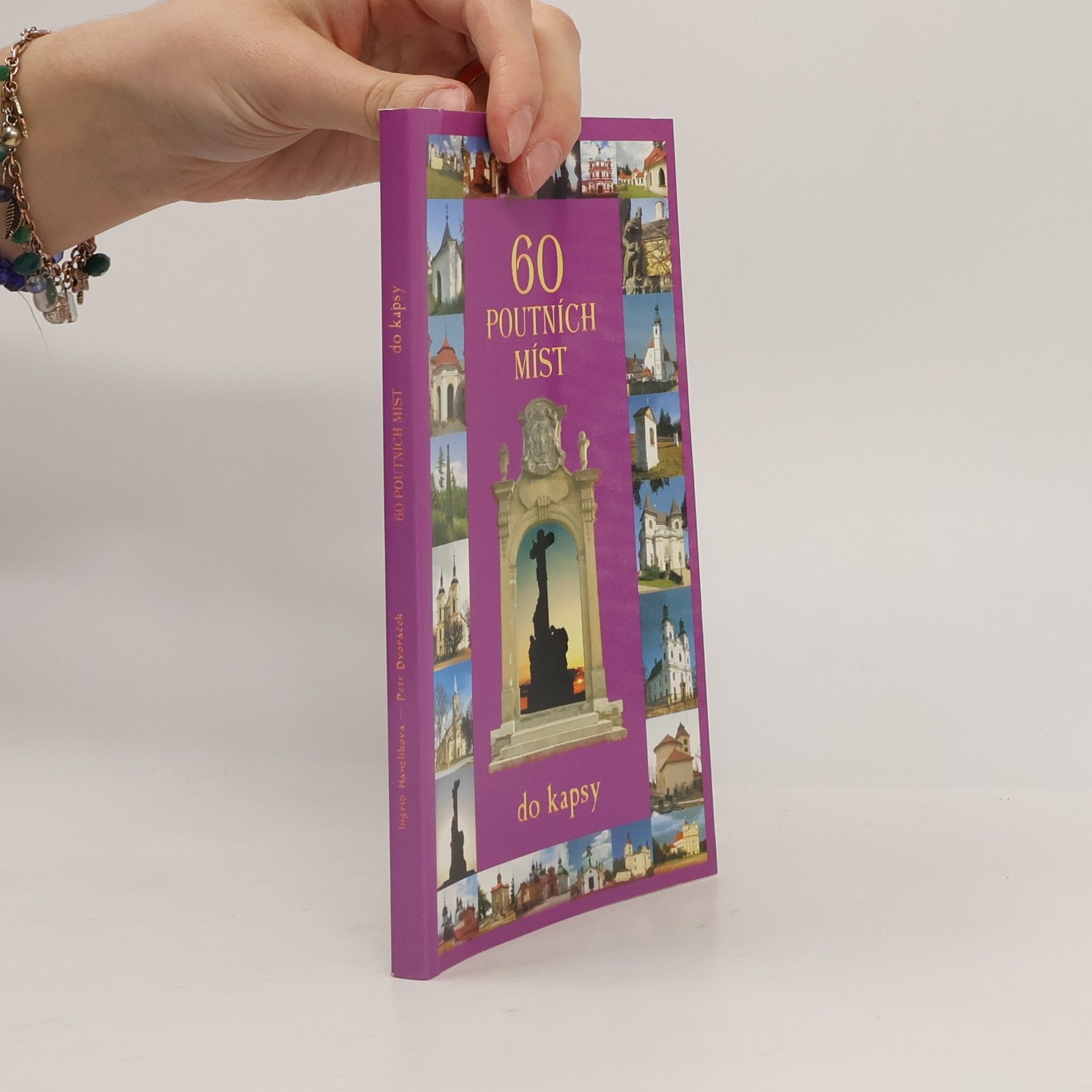 Petr Dvořáček 60 poutních míst do kapsy