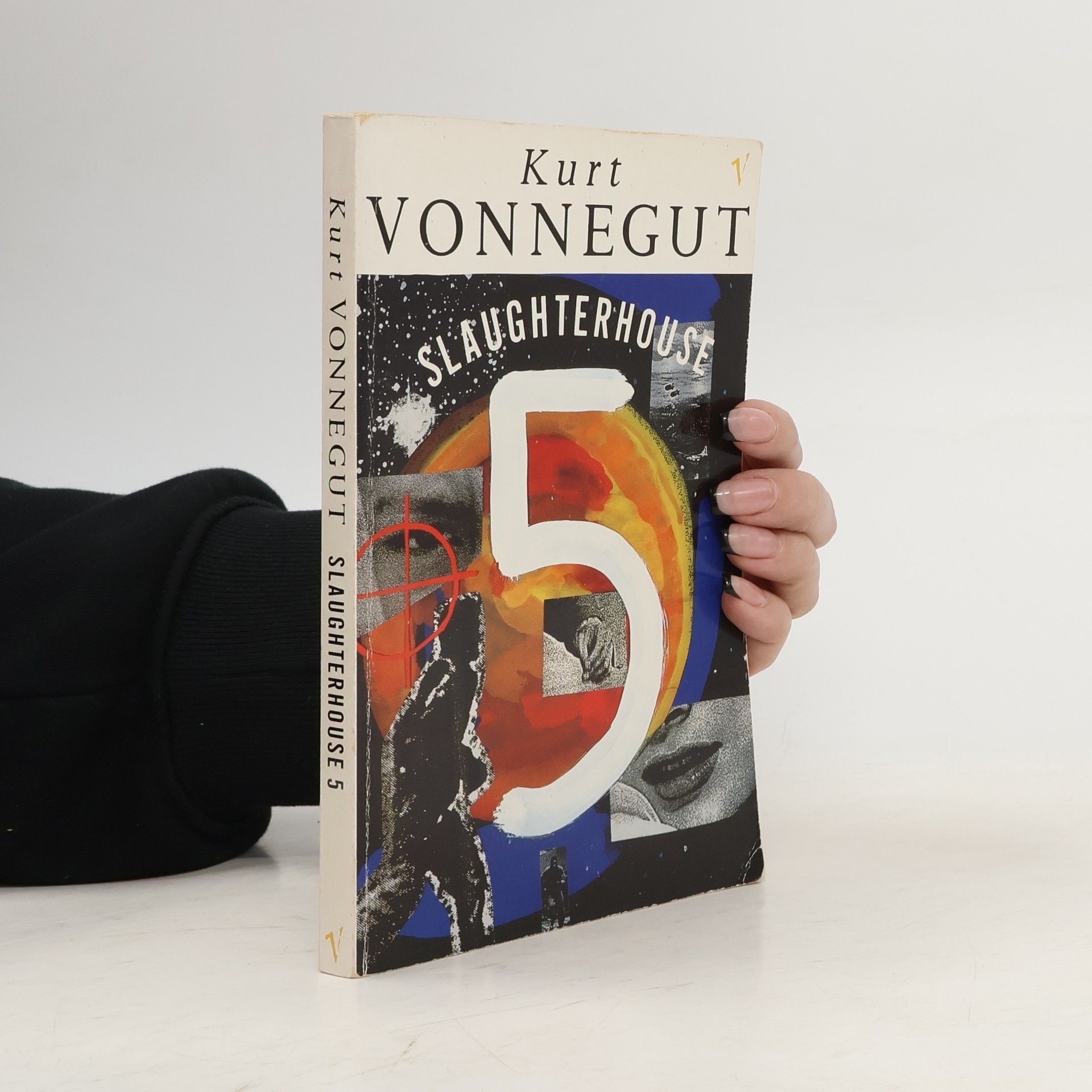 Kurt Vonnegut Slaughterhouse-Five, or, The children's crusade : a duty-dance with death