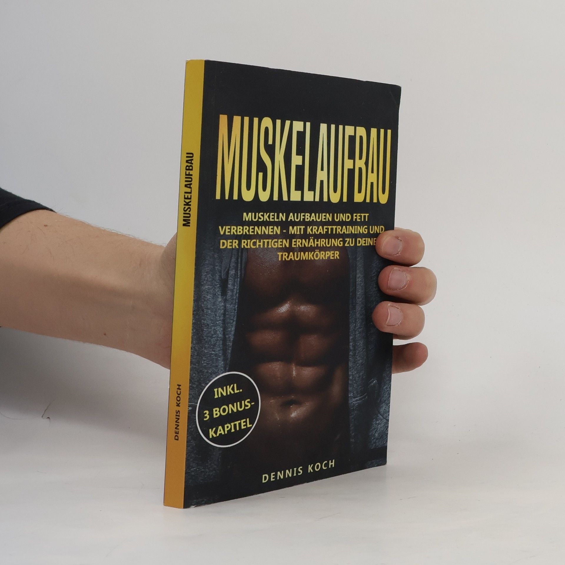 Dennis Köcher Muskelaufbau
