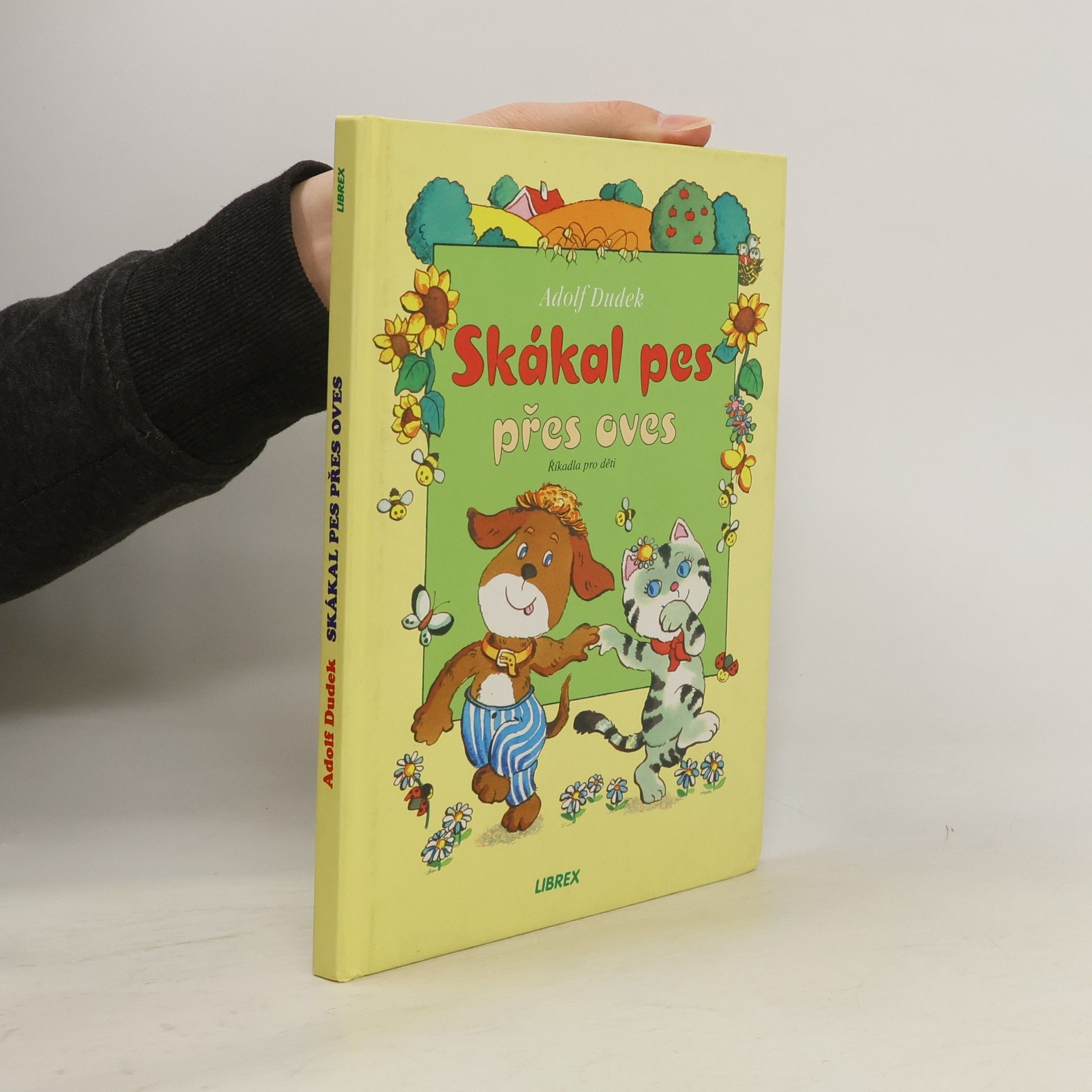 Adolf Dudek Skákal pes přes oves. Říkadla pro nejmenší děti