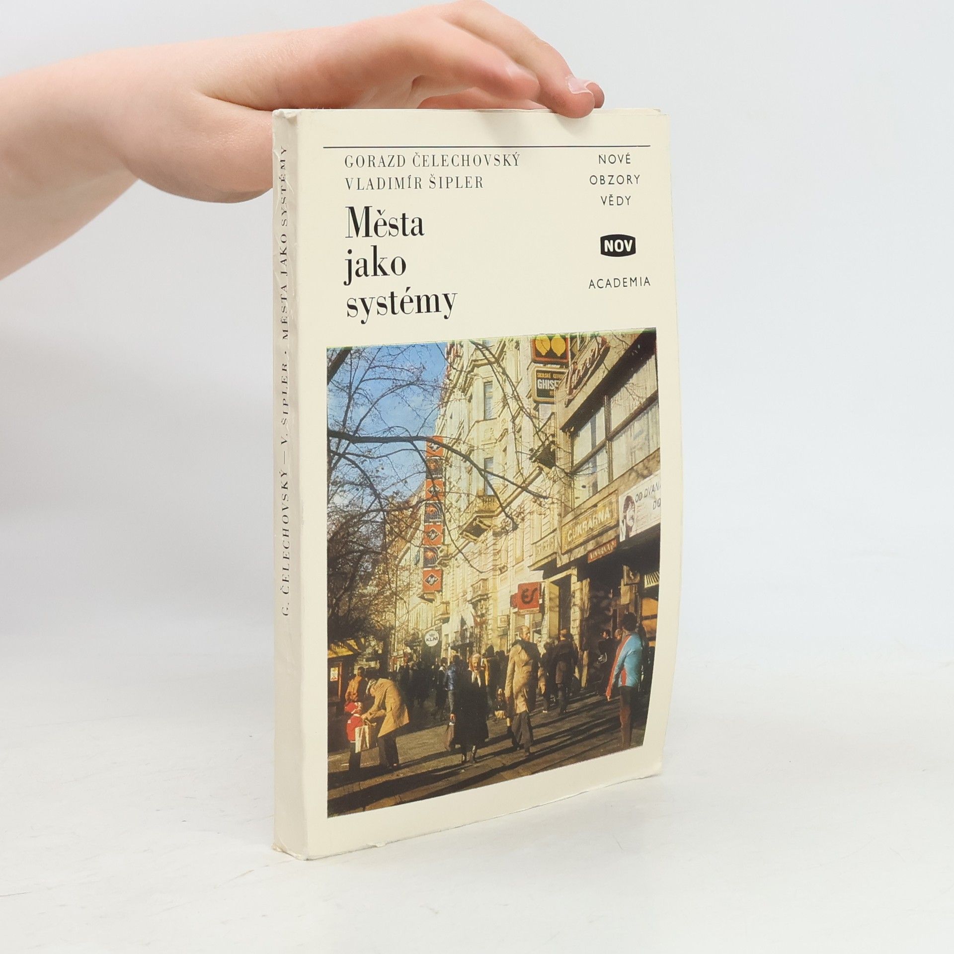 Gorazd Čelechovský Města jako systémy