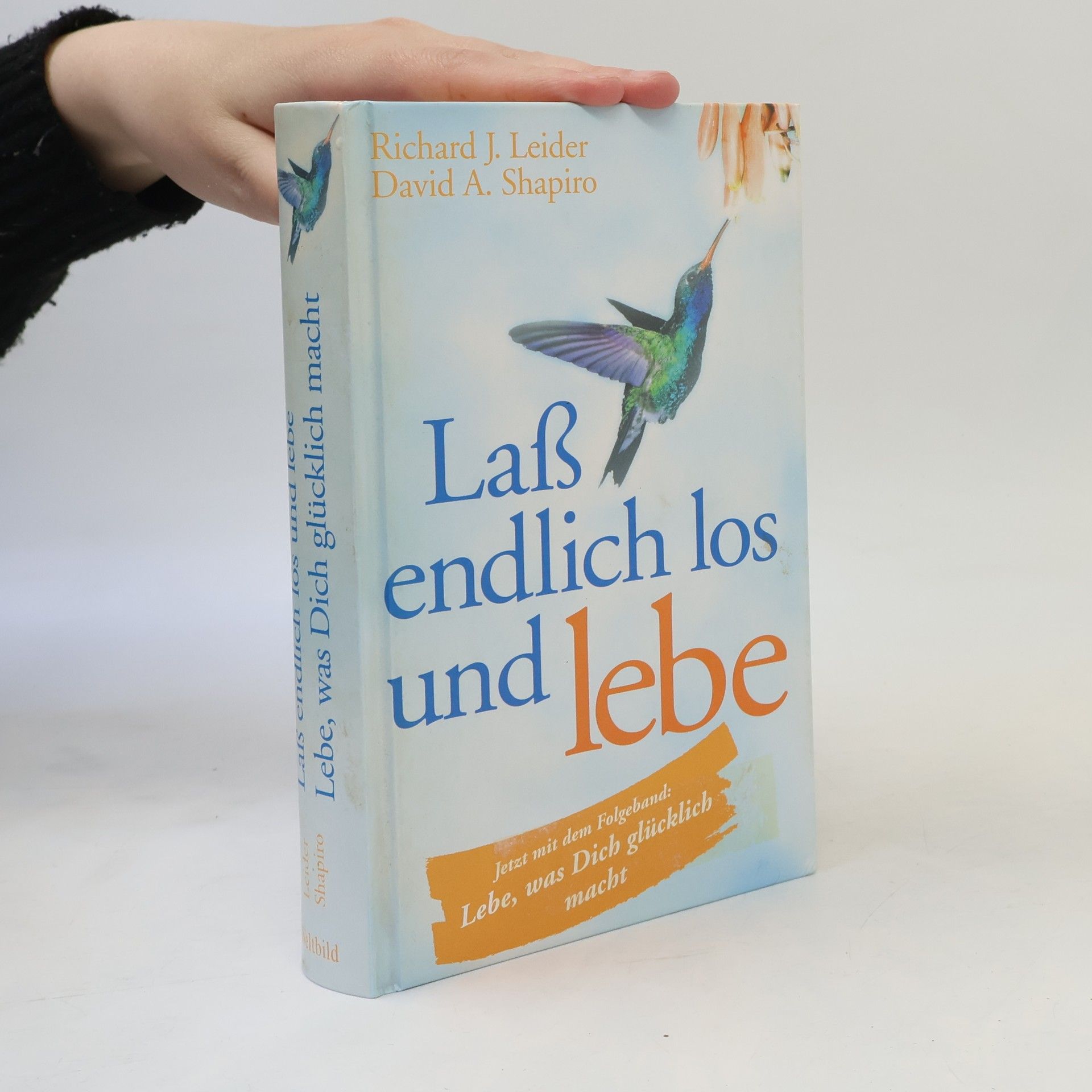 Laß endlich los und lebe