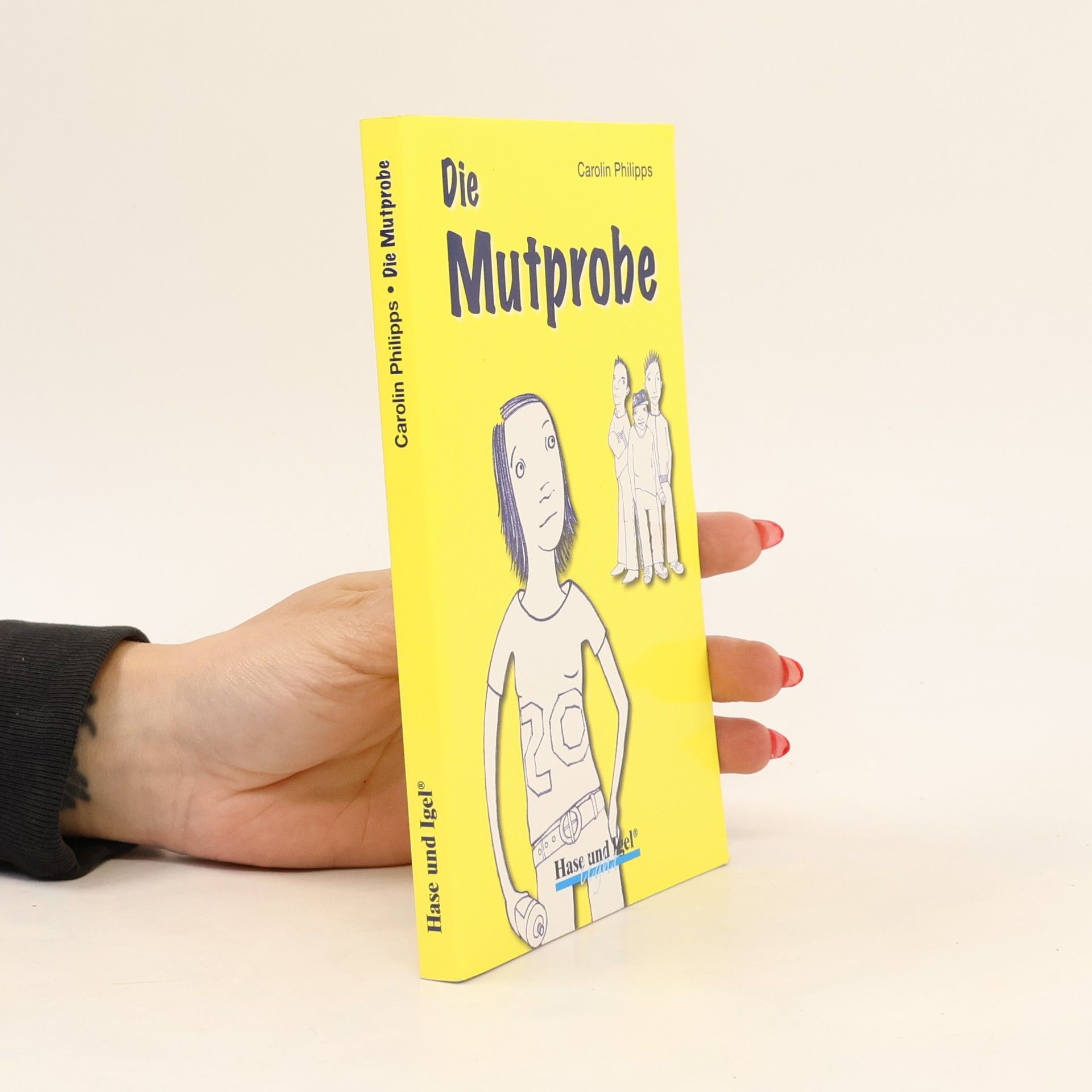 Carolin Philipps Die Mutprobe