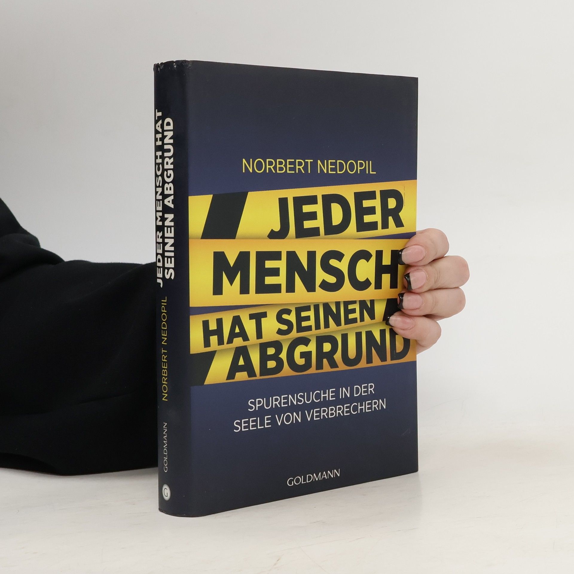 Norbert Nedopil Jeder Mensch hat seinen Abgrund