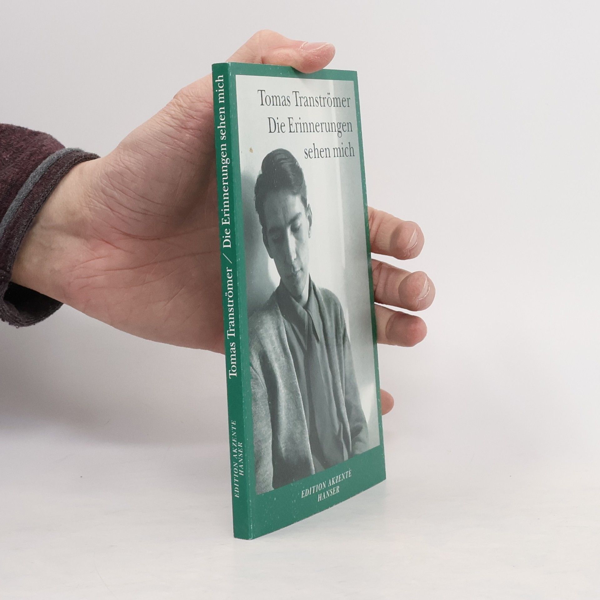 Tomas Tranströmer Die Erinnerungen sehen mich