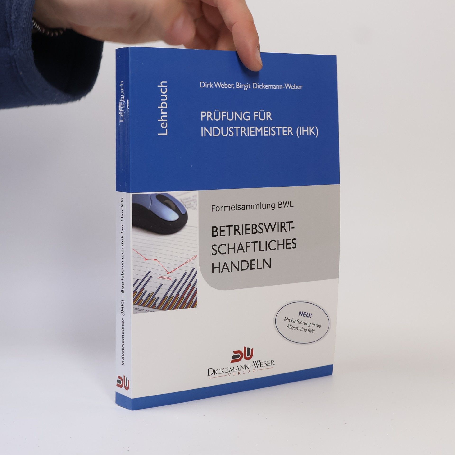 Birgit Dickemann Weber Prüfung für Industriemeister (IHK)
