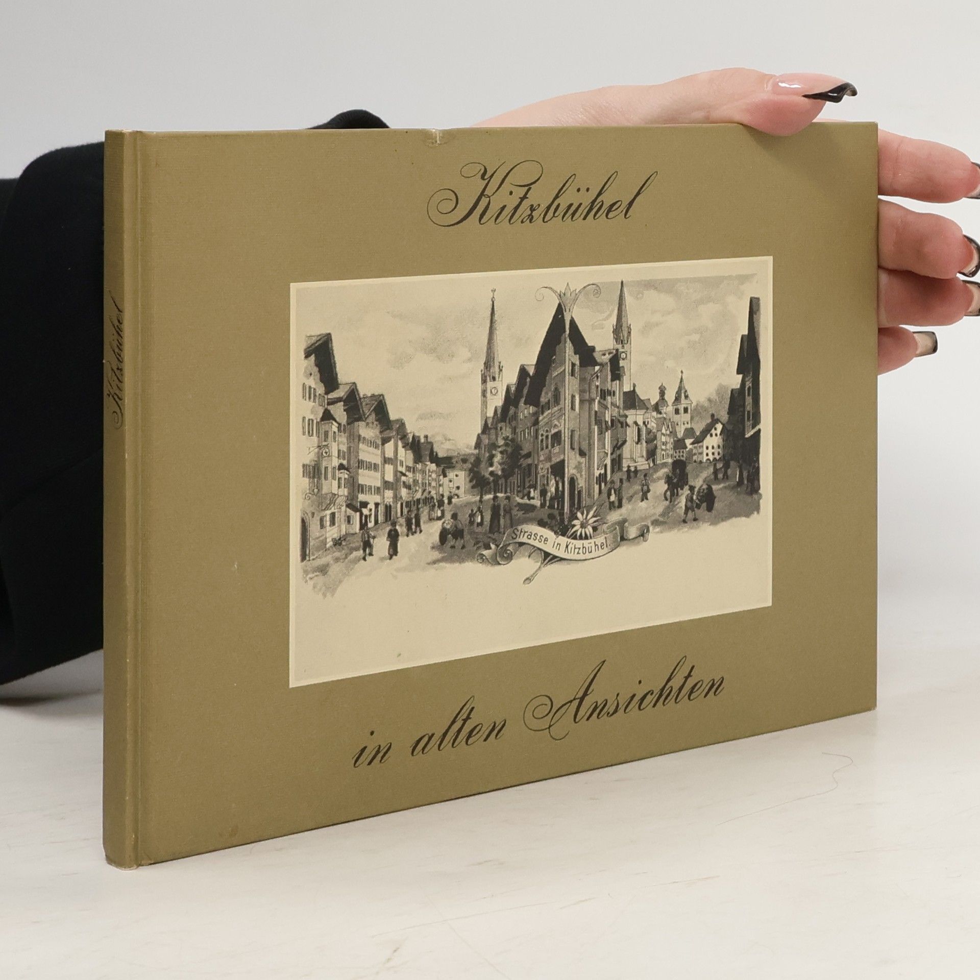 Kolektiv autorů Kitzbühel in alten Ansichten