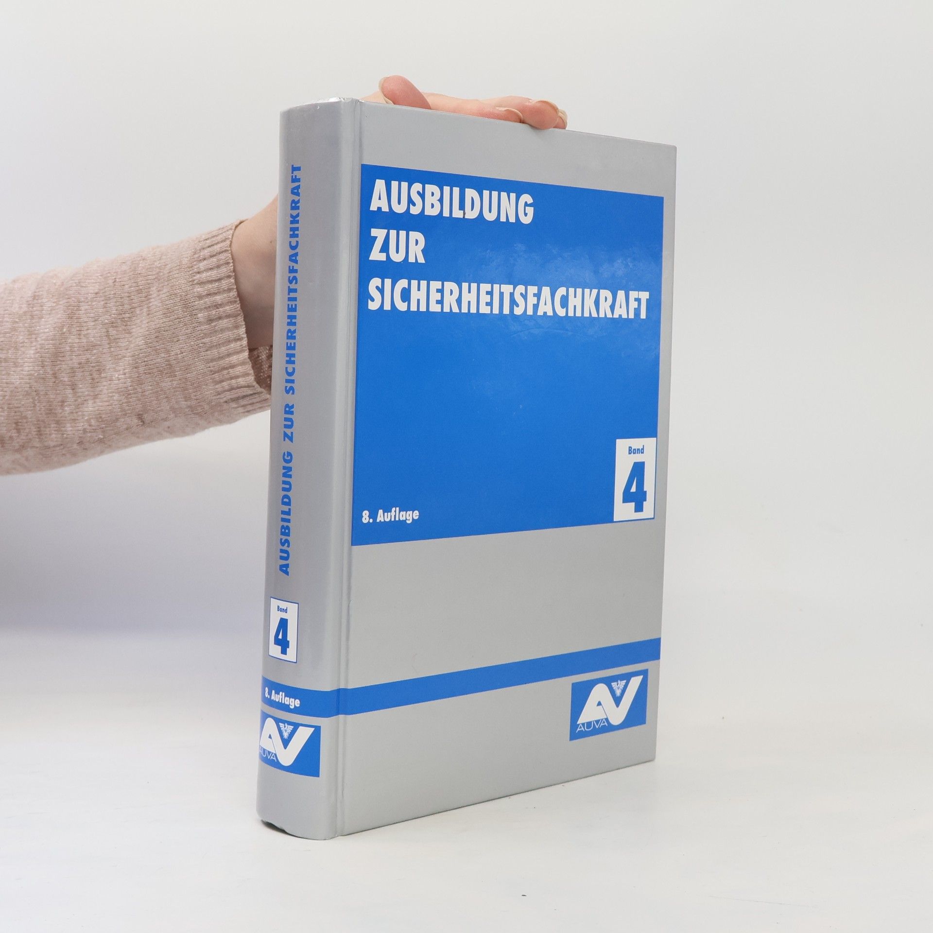 Autorenkollektiv Ausbildung zur Sicherheitsfachkraft