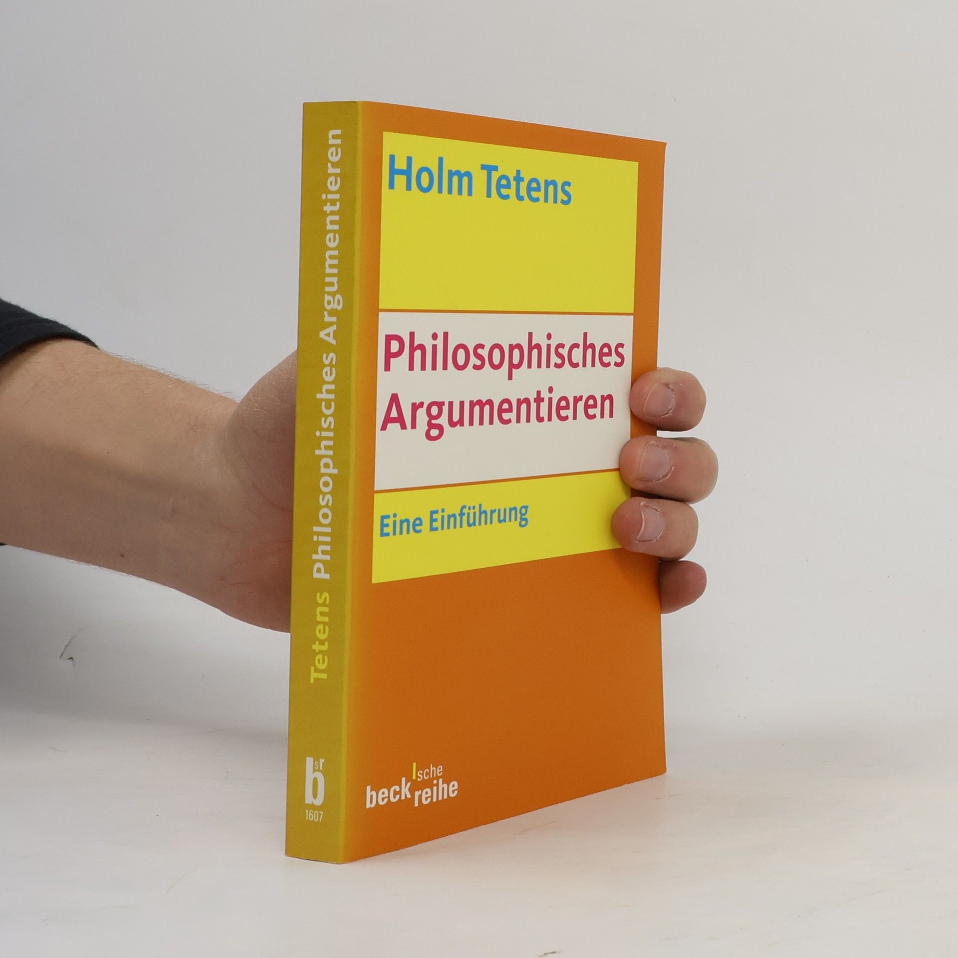 Holm Tetens Philosophisches Argumentieren