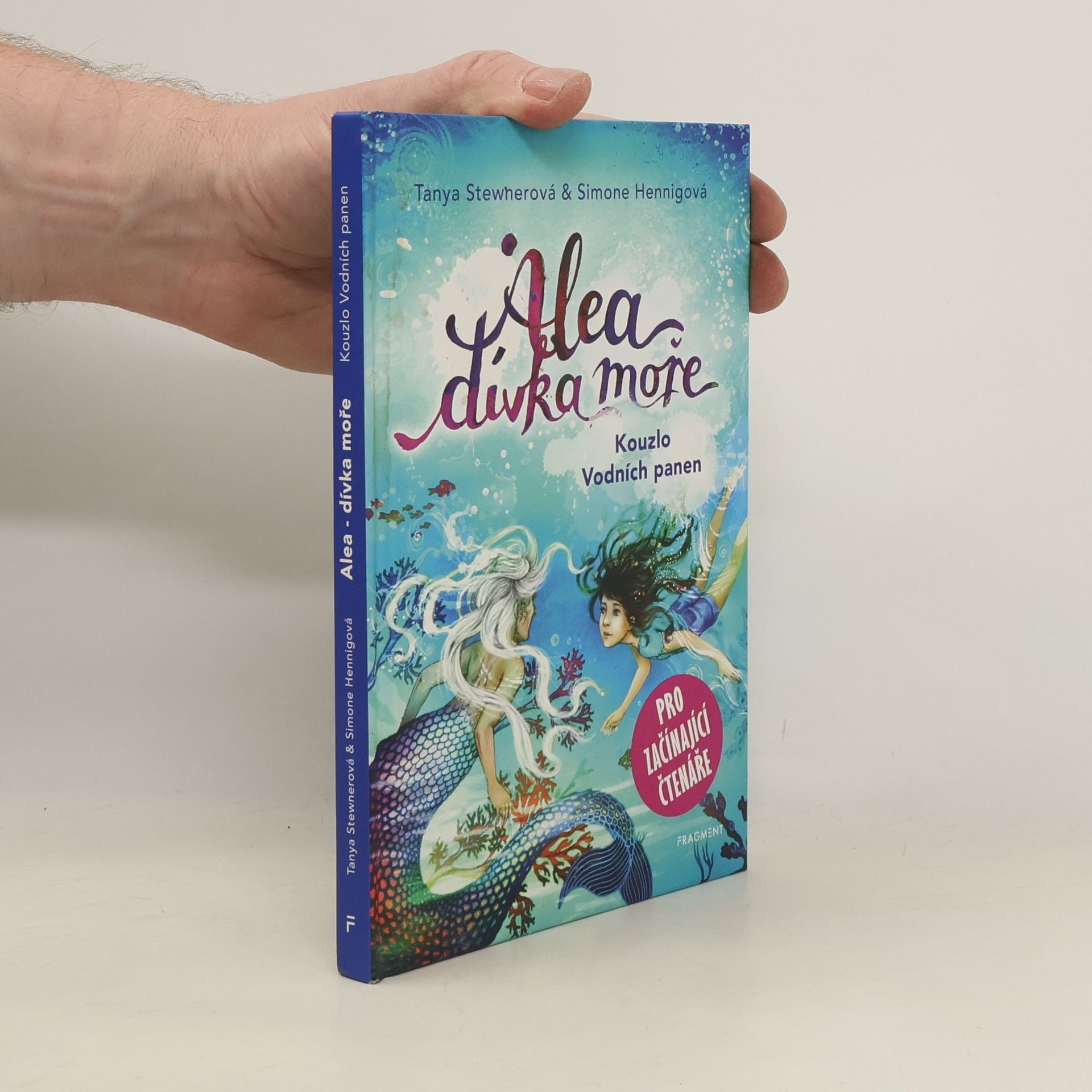 Tanya Stewner Alea, dívka moře. Kouzlo Vodních panen
