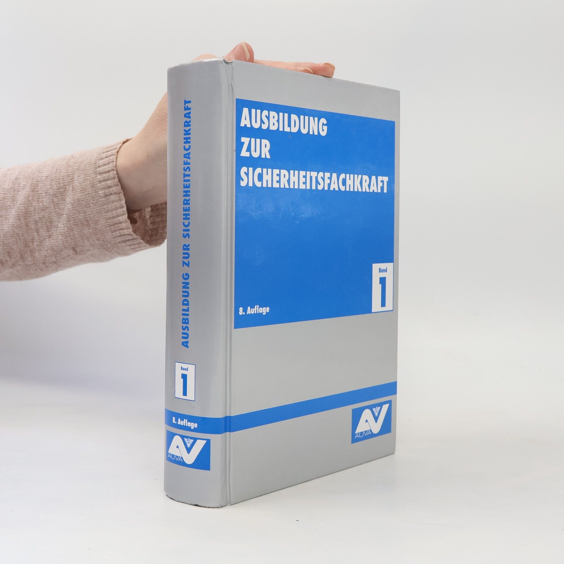 Autorenkollektiv Ausbildung zur Sicherheitsfachkraft