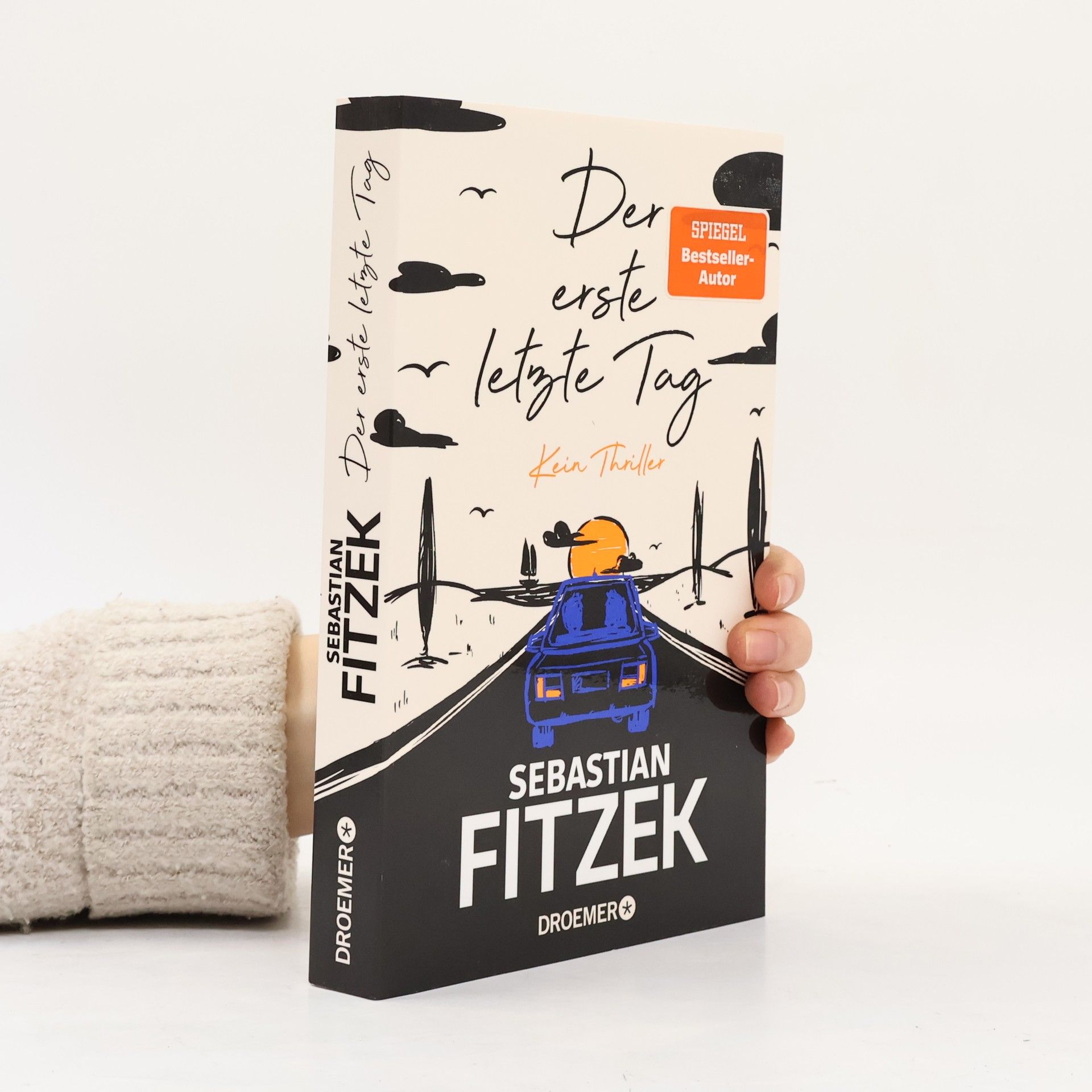 Sebastian Fitzek Der erste letzte Tag