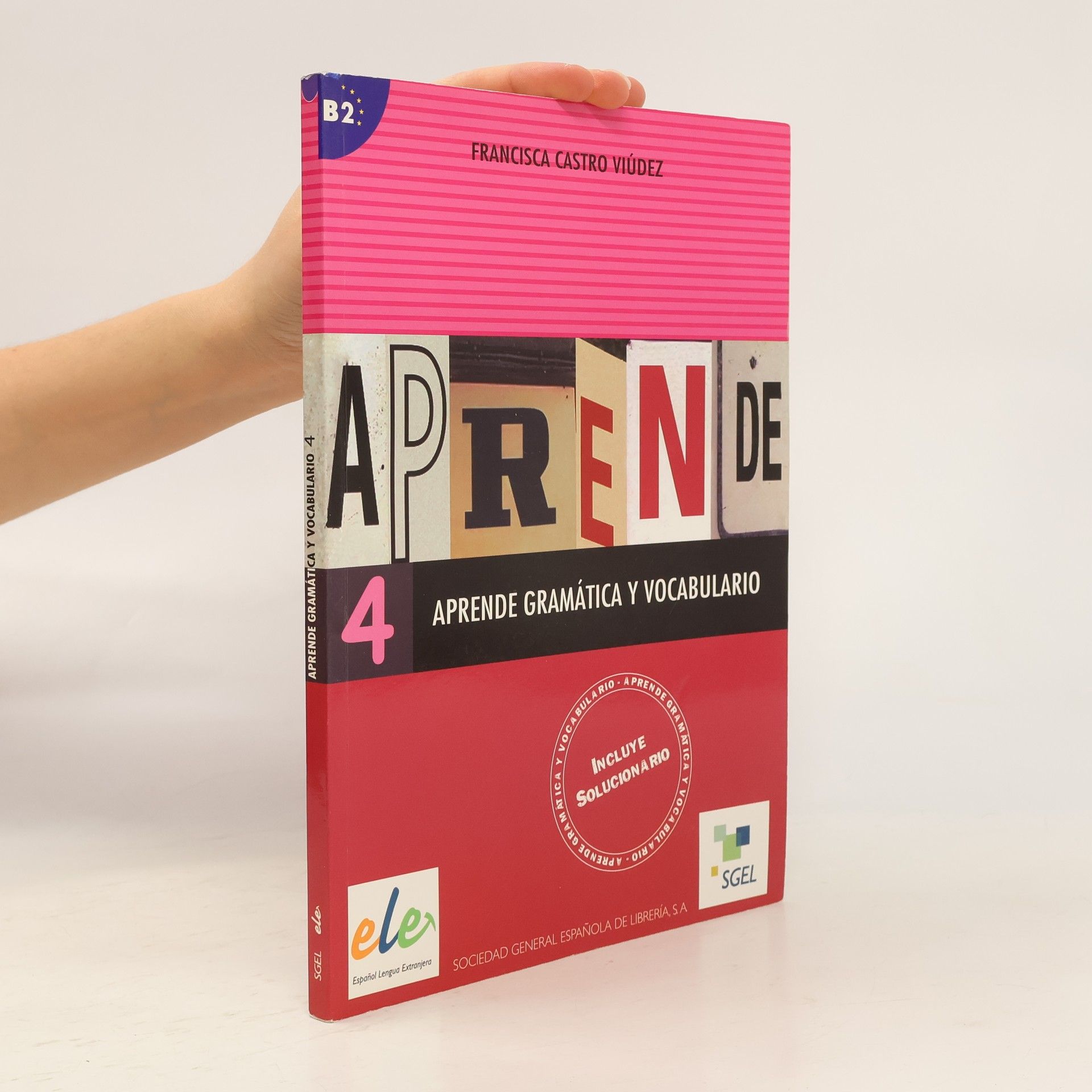 Francisca Castro Viudez Aprende 4 gramatica y vocabulairo B2