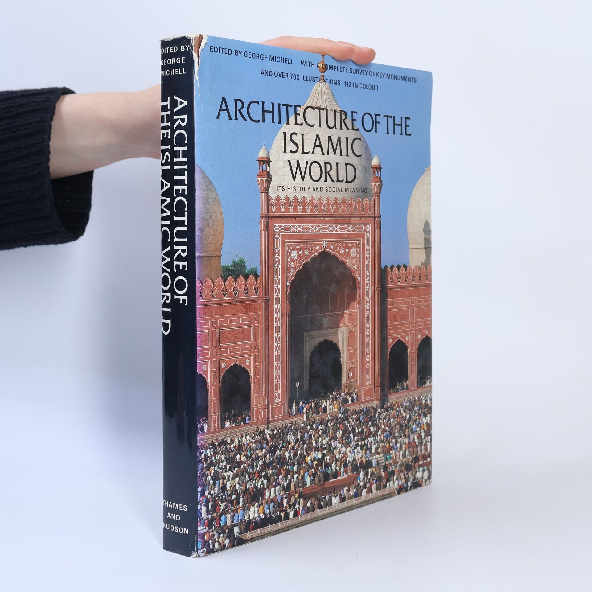 George Michell Architecture of the Islamic World