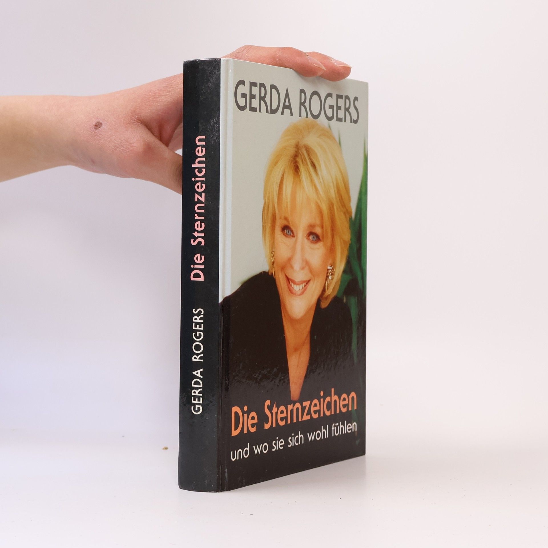 Gerda Rogers Die Sternzeichen und wo sie sich wohl fühlen