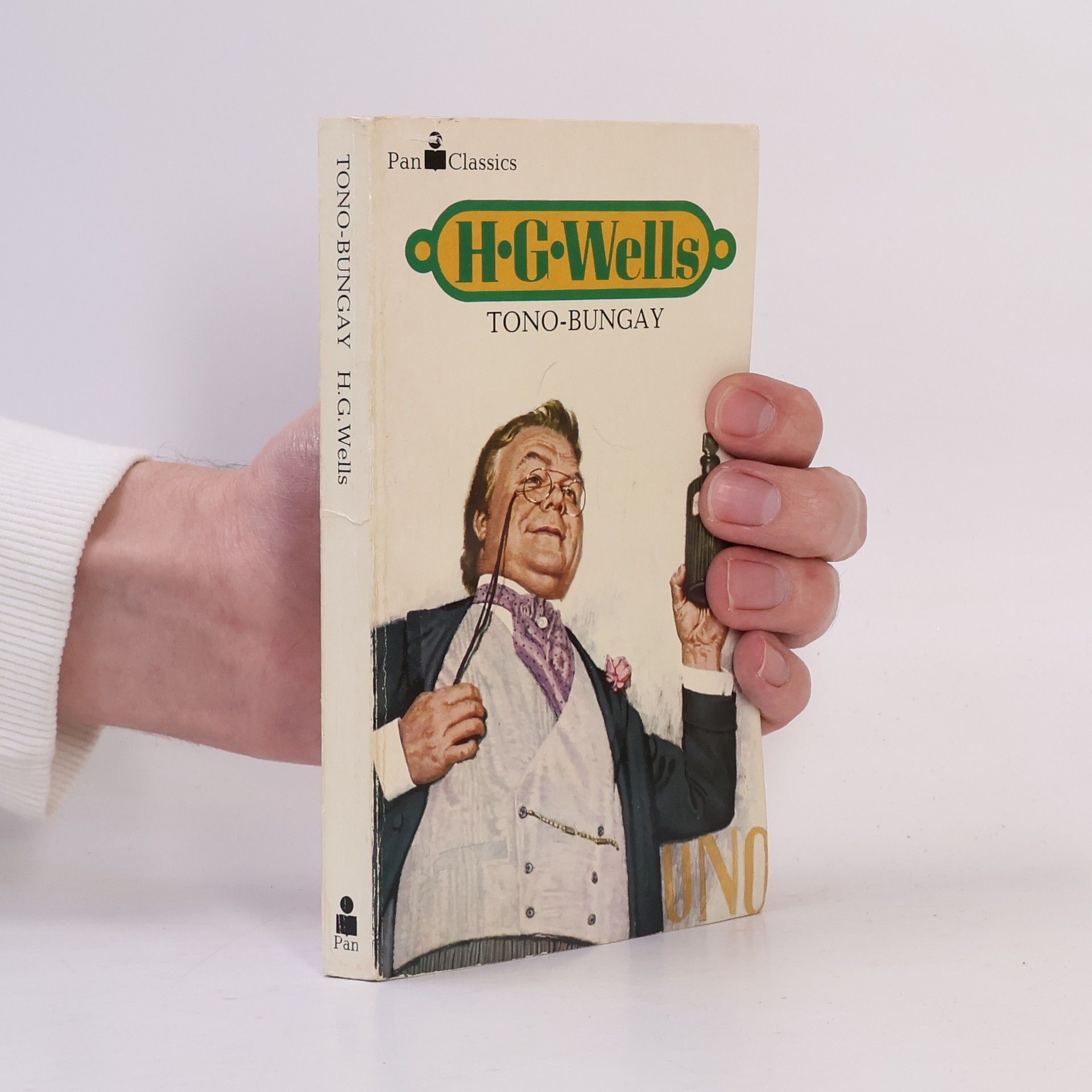 Herbert George Wells Pan Classics: Tono-Bungay