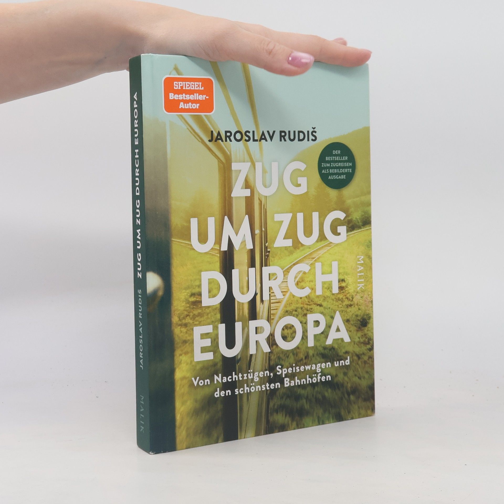 Jaroslav Rudiš Zug um Zug durch Europa