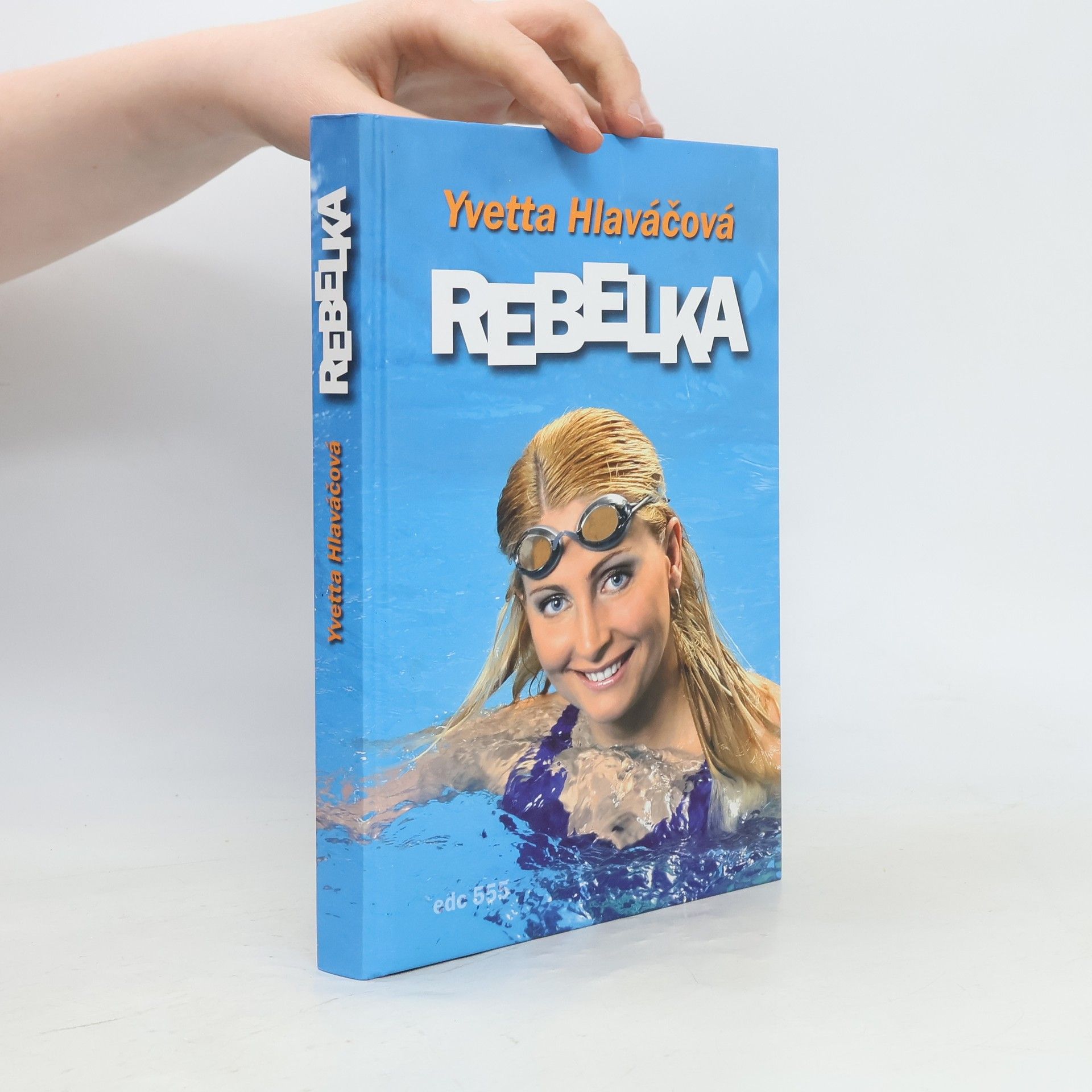 Yvetta Hlaváčová Rebelka