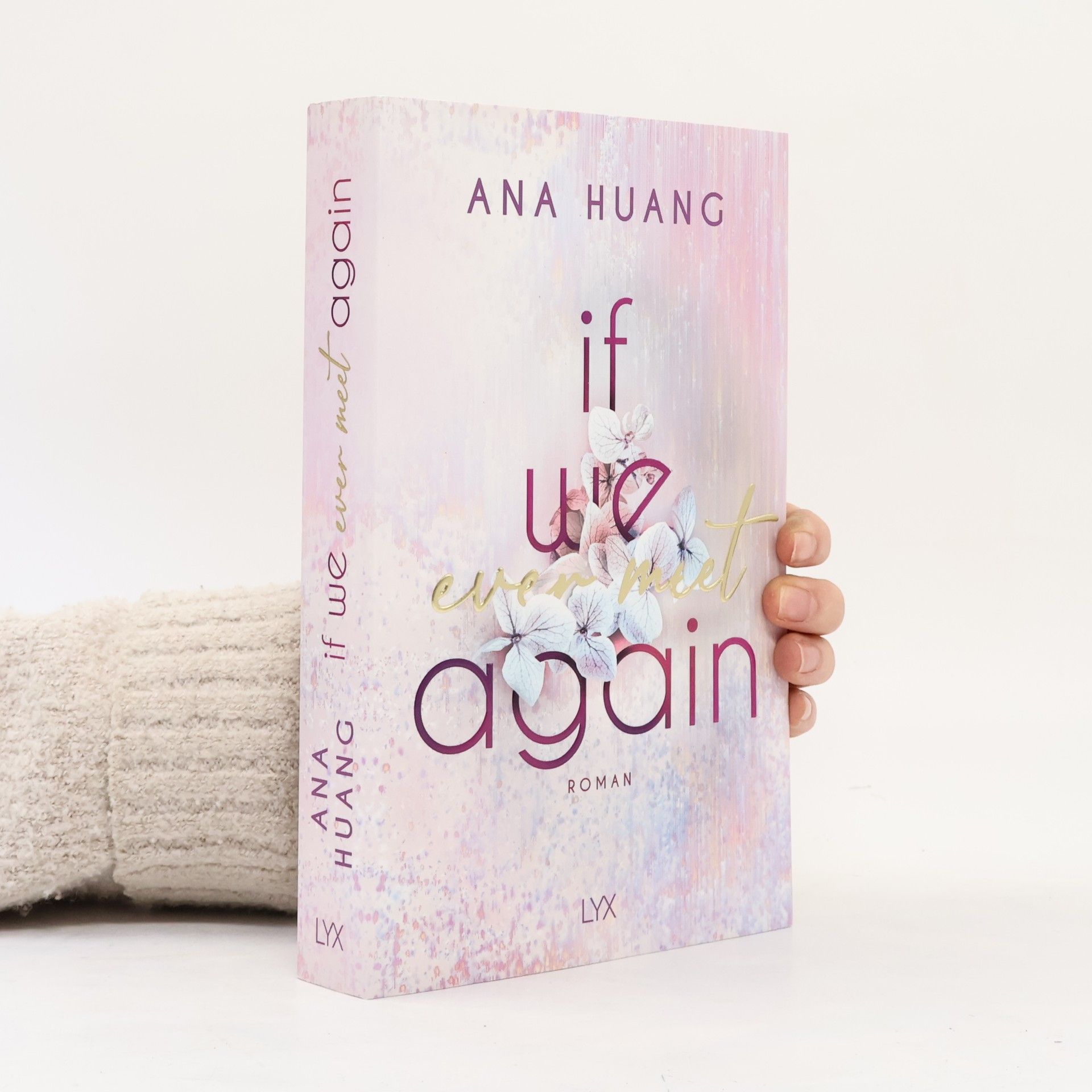 Ana Huang If We Ever Meet Again