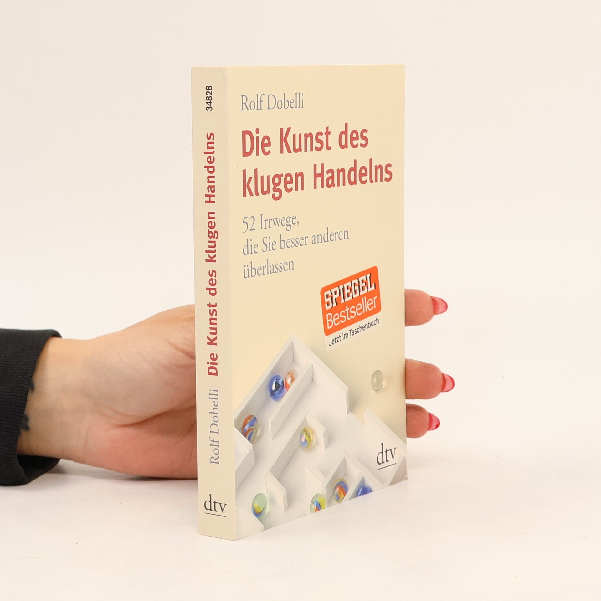 Rolf Dobelli Die Kunst des klugen Handelns