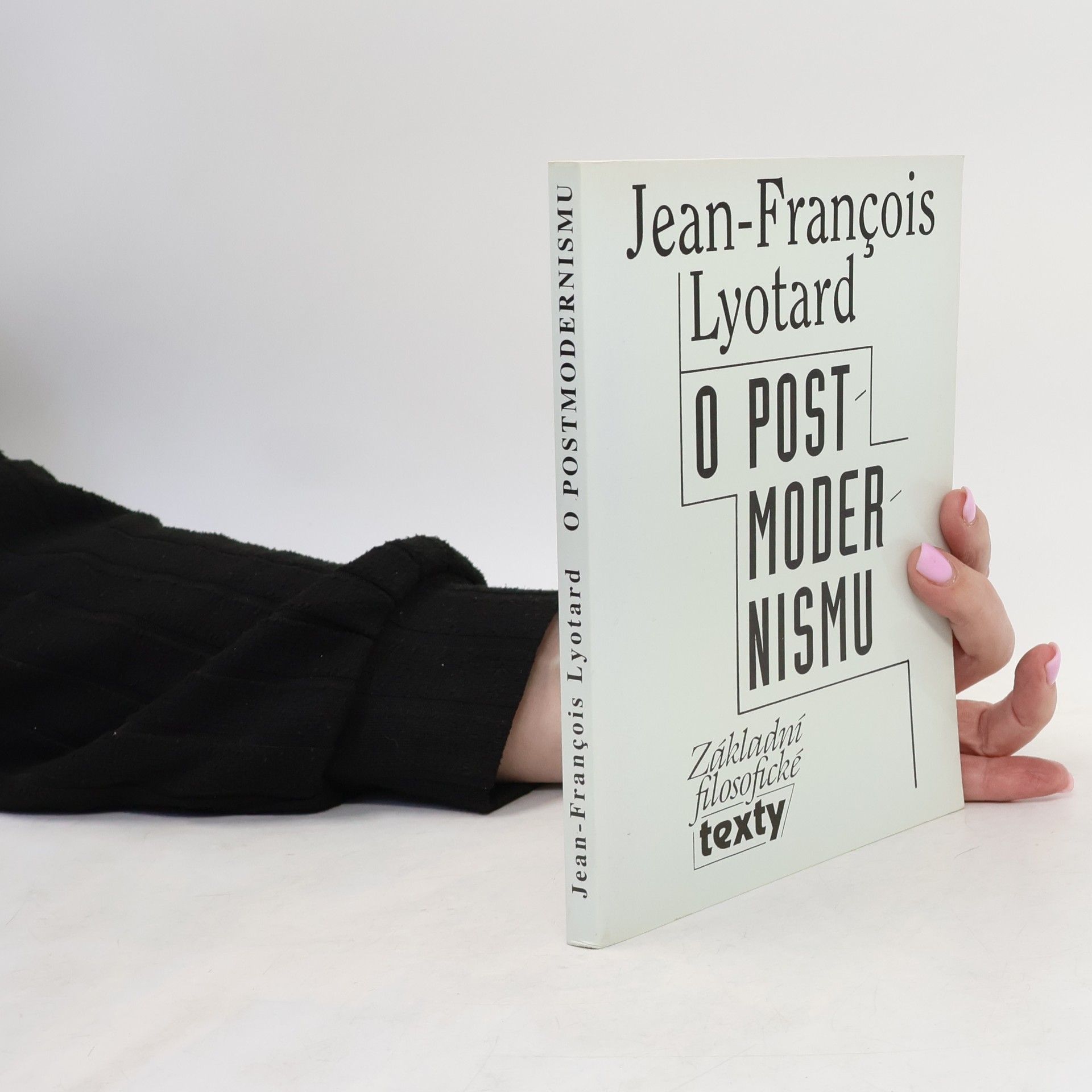 Jean Francois Lyotard O postmodernismu