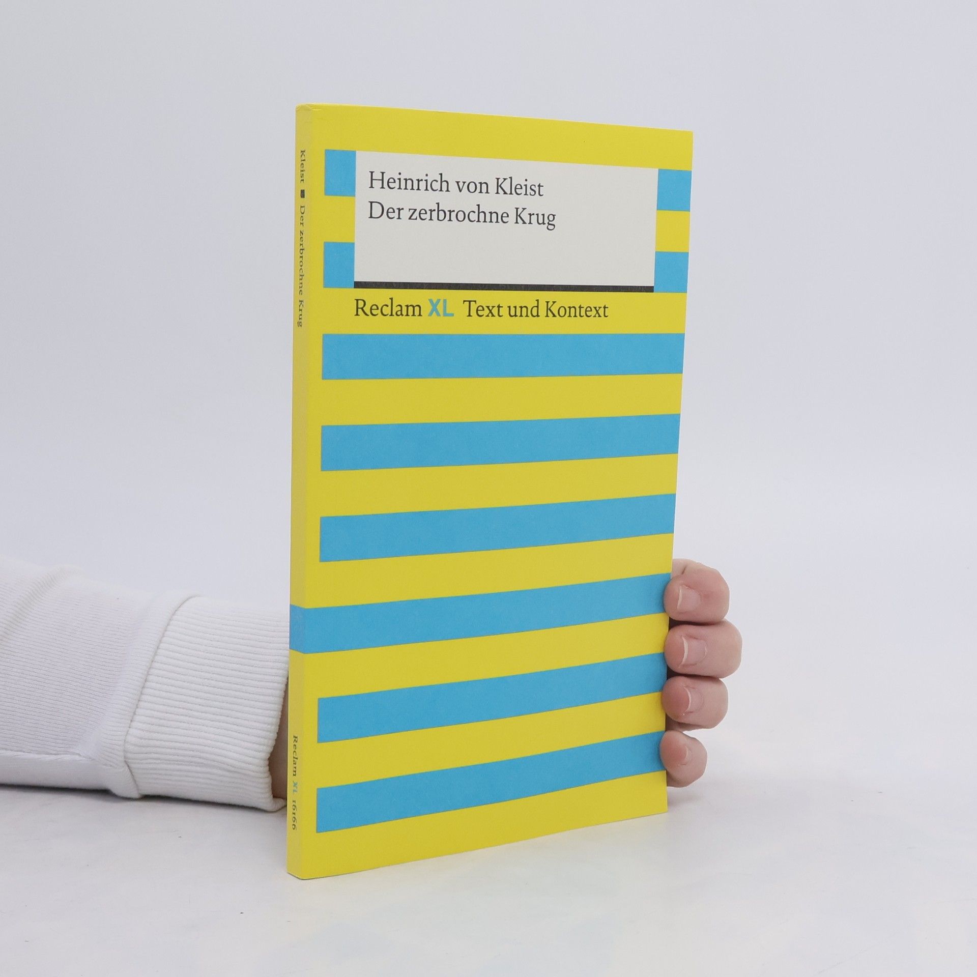 Heinrich von Kleist Der zerbrochne Krug. Textausgabe mit Kommentar und Materialien