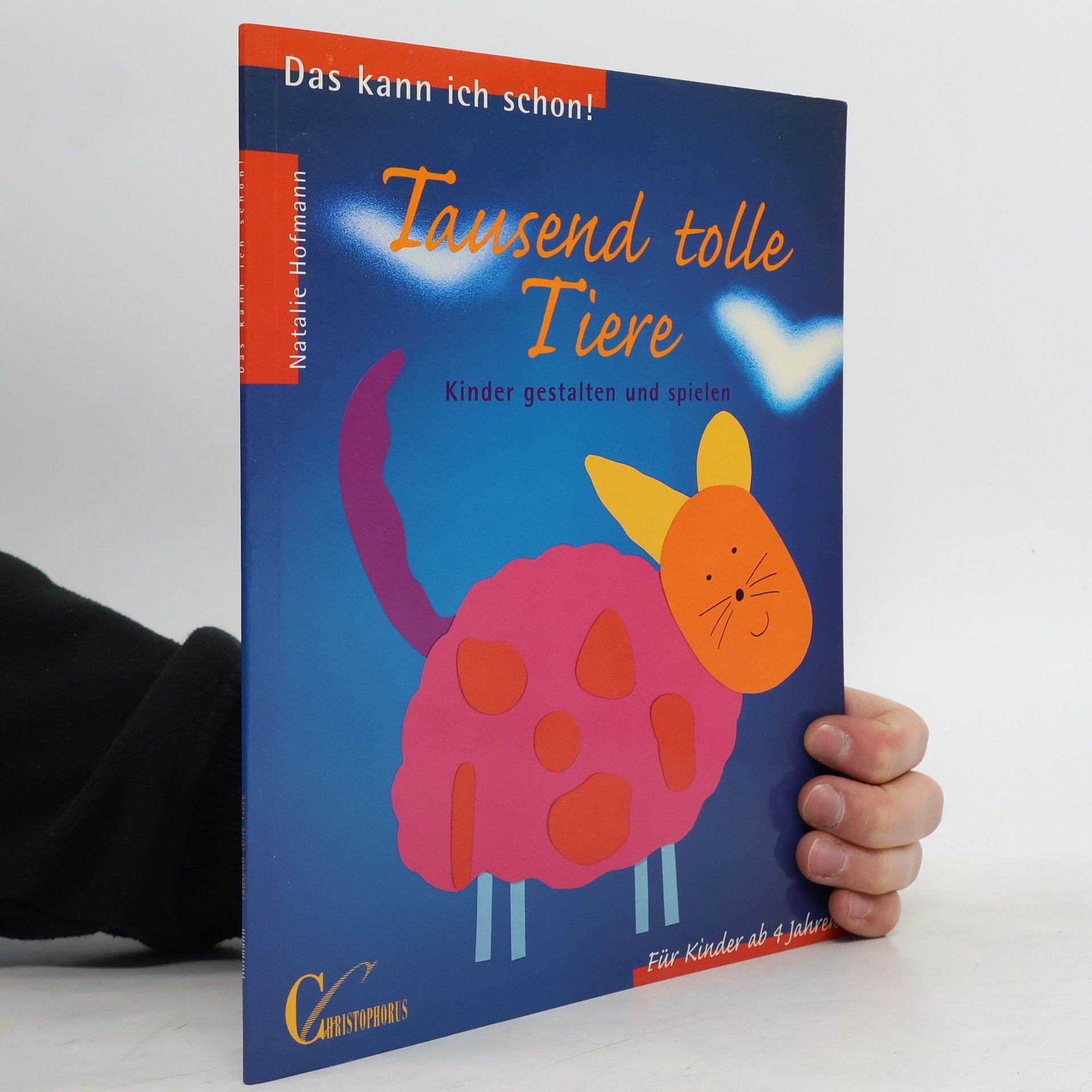 Natalie S. Hofmann Tausend tolle Tiere