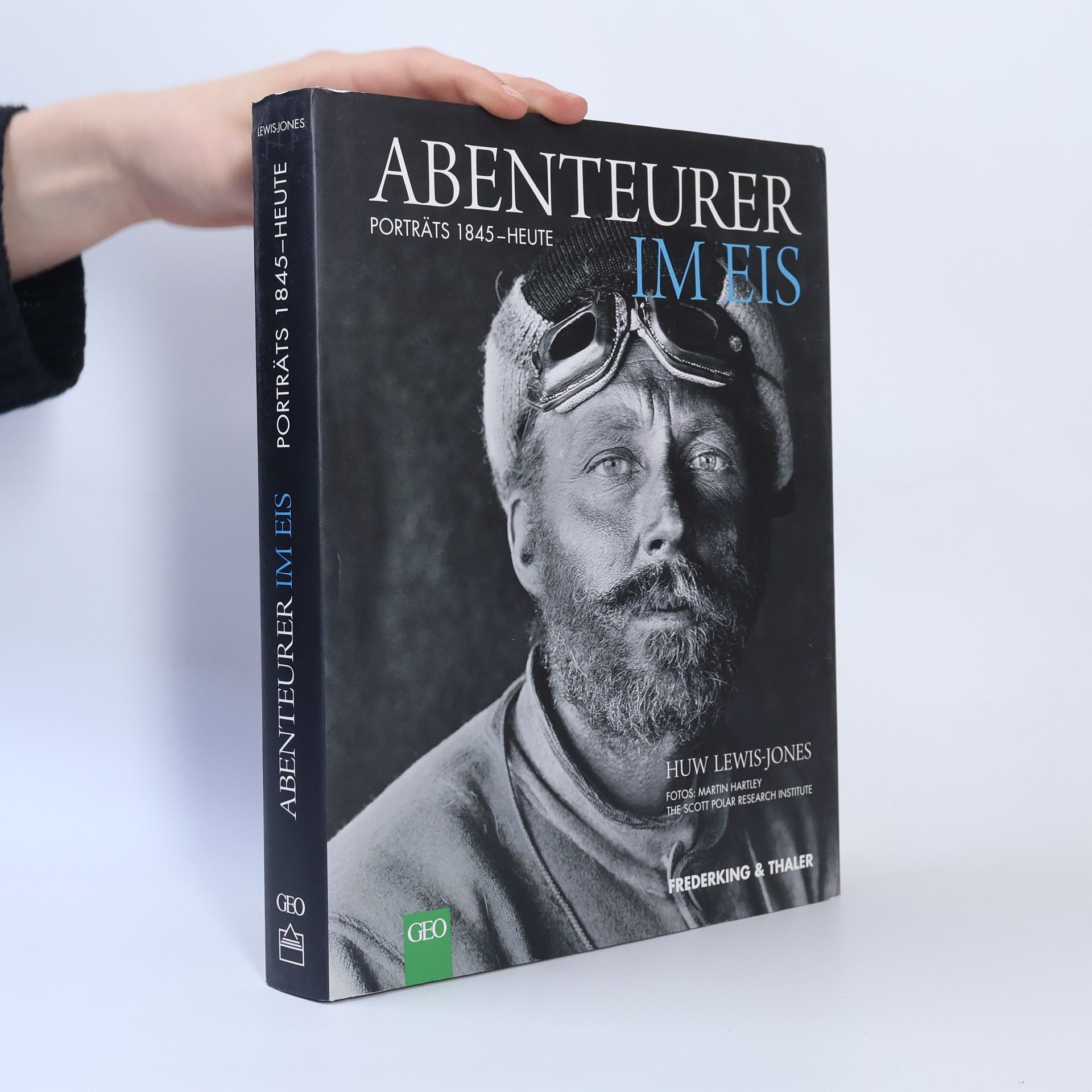 Huw Lewis Jones Abenteurer im Eis