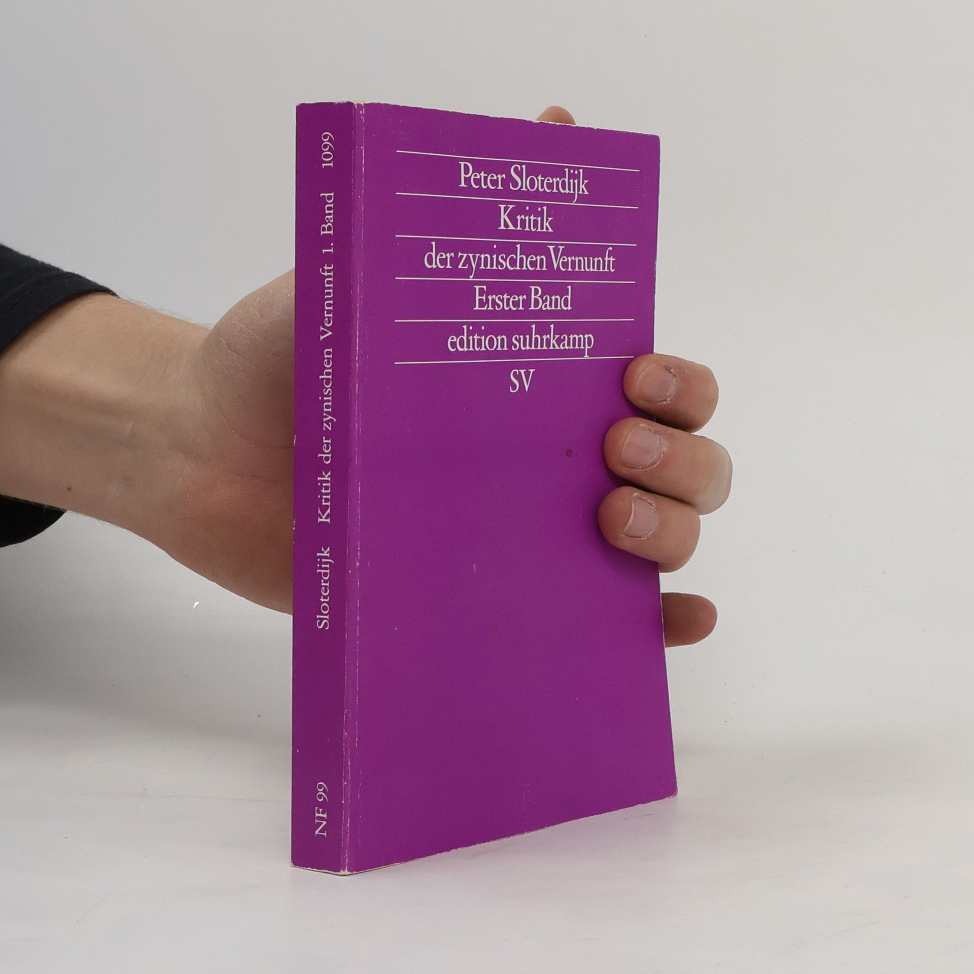 Peter Sloterdijk Kritik der zynischen Vernunft. Erster Band